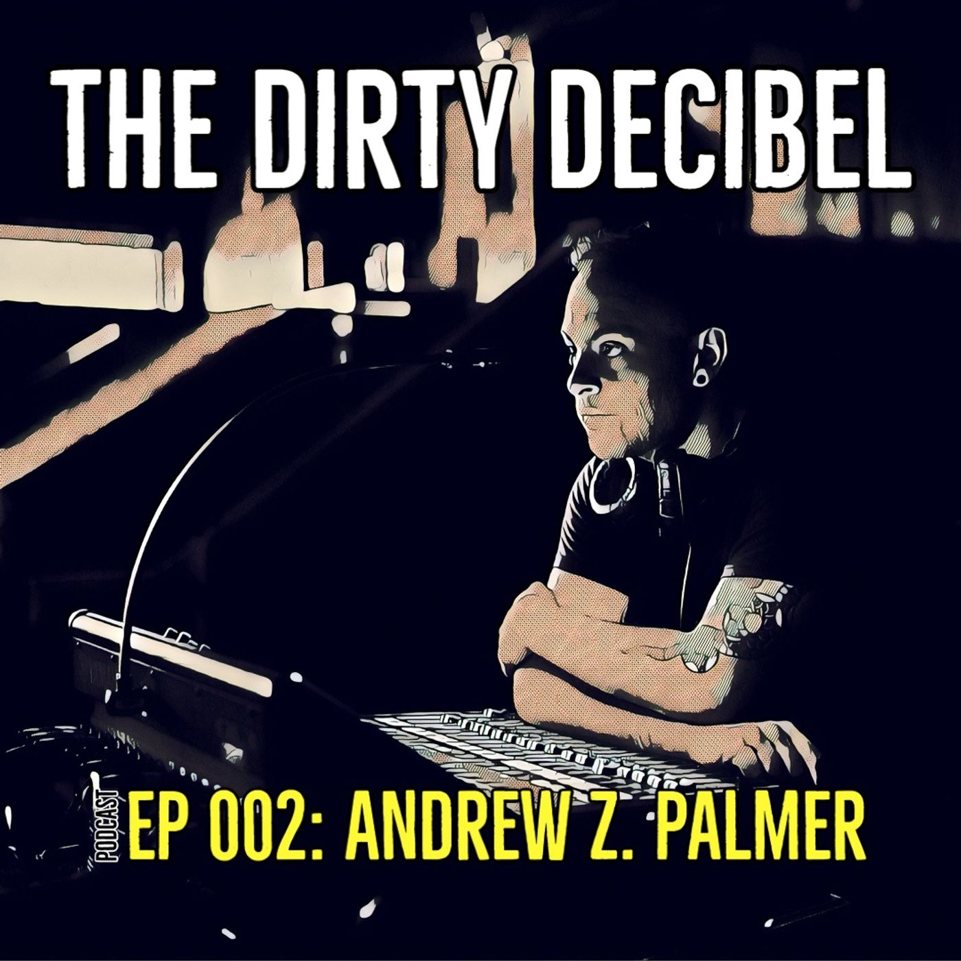 002: ANDREW Z. PALMER / FOH ENGINEER for FEVER 333