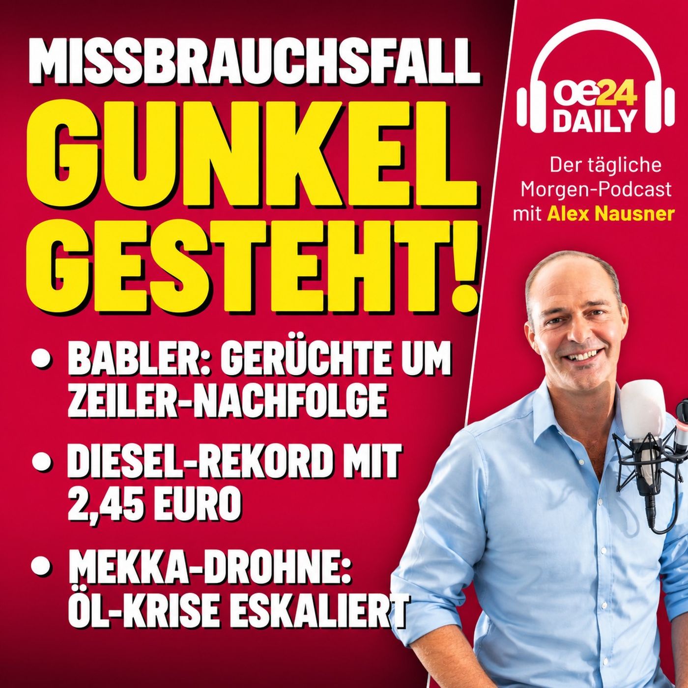 oe24 DAILY: GUNKEL GESTEHT MISSBRAUCH, SPÖ-CHAOS UM BABLER & REKORD-SPRITPREISE. DONNERSTAG 17.09.2026