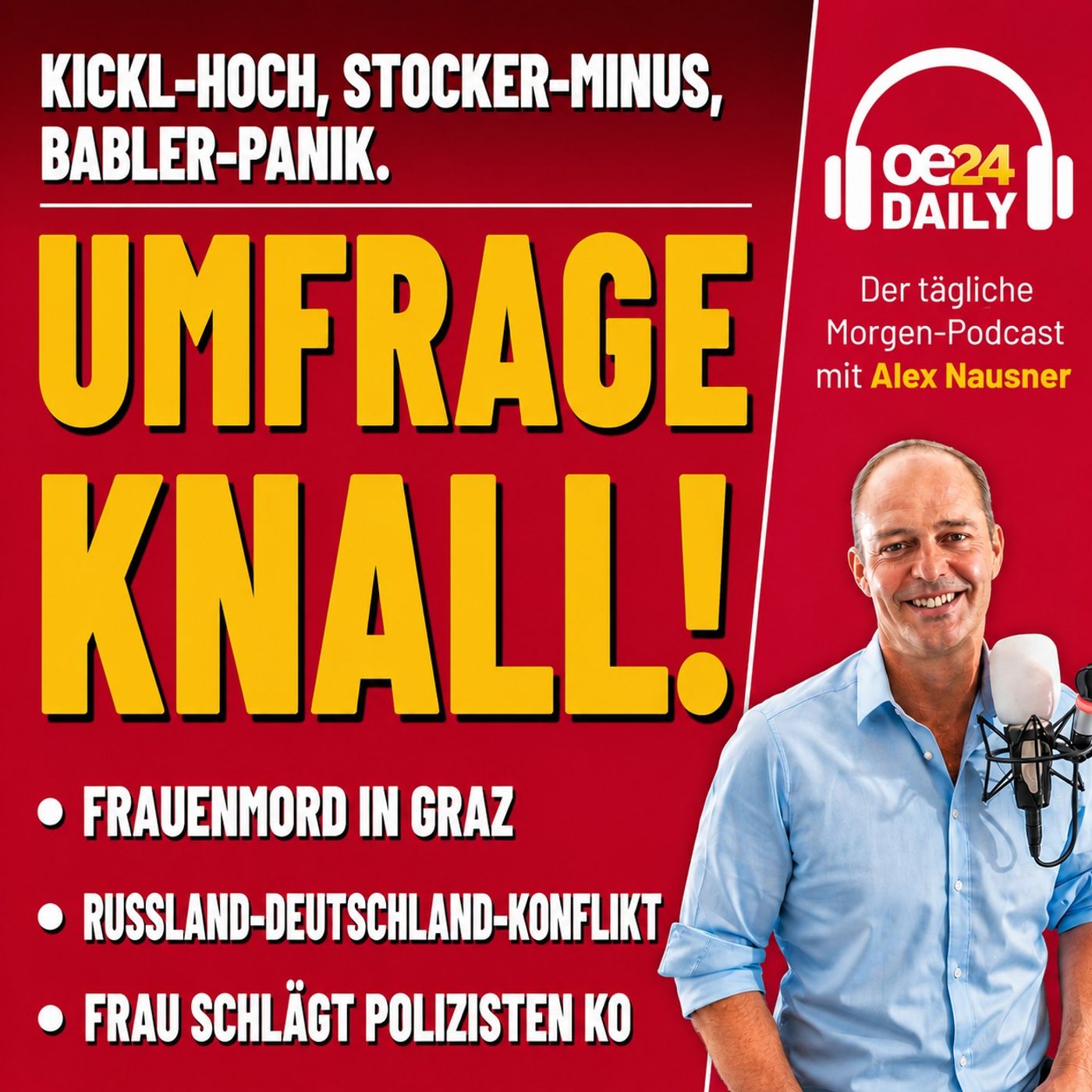 oe24 DAILY: 39% UMFRAGEKNALL! Kickl-Hoch, Stocker-Minus & Frauenmord in Graz & Russland-Deutschlandkonflikt eskaliert - FREITAG 04.08.2026