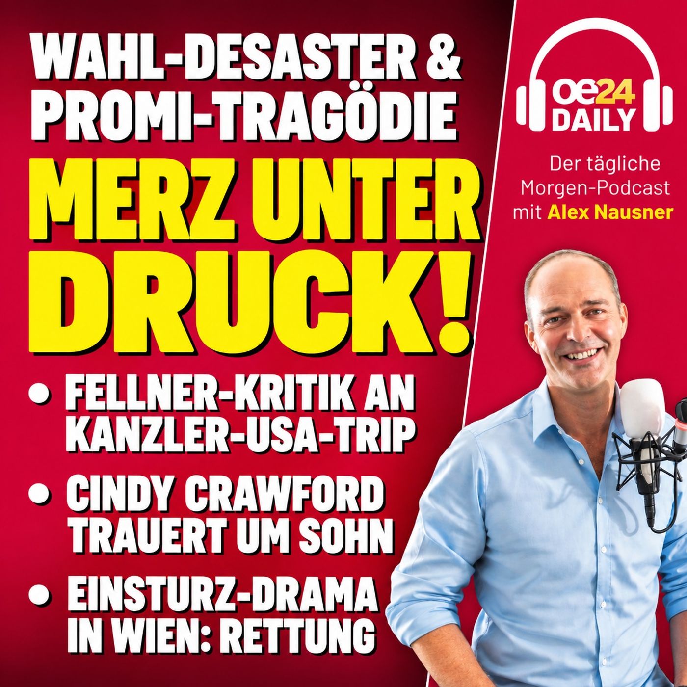 oe24 DAILY: MERZ UNTER DRUCK NACH WAHL-DESASTER, CINDY CRAWFORD TRAUERT UM SOHN & EINSTURZ-DRAMA IN WIEN. DIENSTAG 22.09.2026