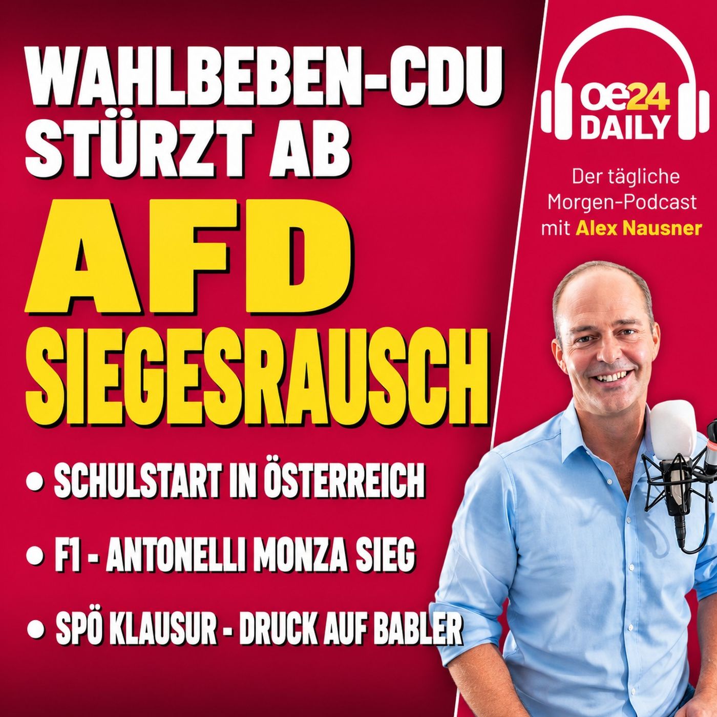 oe24 DAILY: AFD-SIEGESRAUSCH, MINISTER WIEDERKEHR-SCHULSTART & F1-SENSATIONS-SIEG- MONTAG 0709 2026