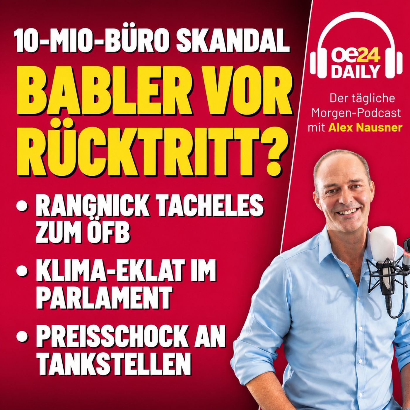 oe24 DAILY: BABLER -10-MIO-BÜRO-SKANDAL, RANGNICK WM ANALYSE& TANK-SCHOCK. DIENSTAG 15.09.2026