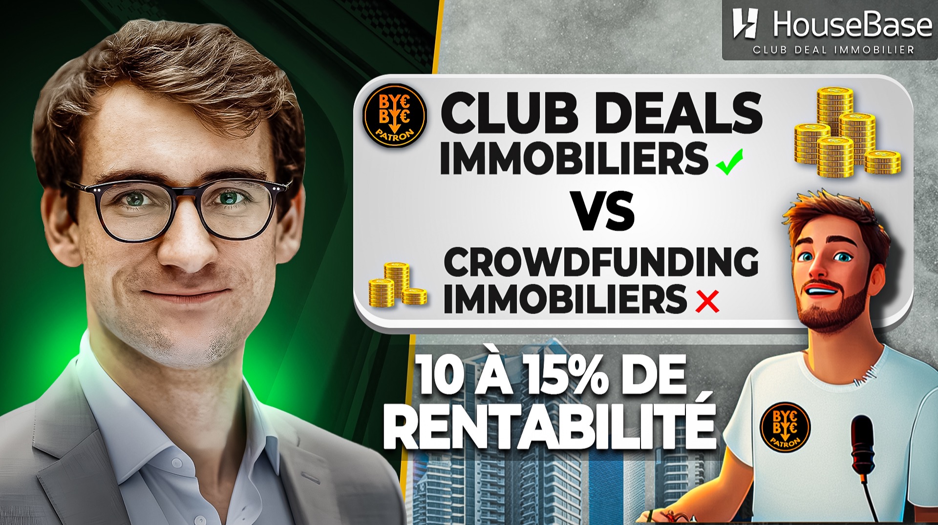 Club deal à 10-15% de renta vs Crowdfunding Immobilier - Startup - HouseBase Philippe