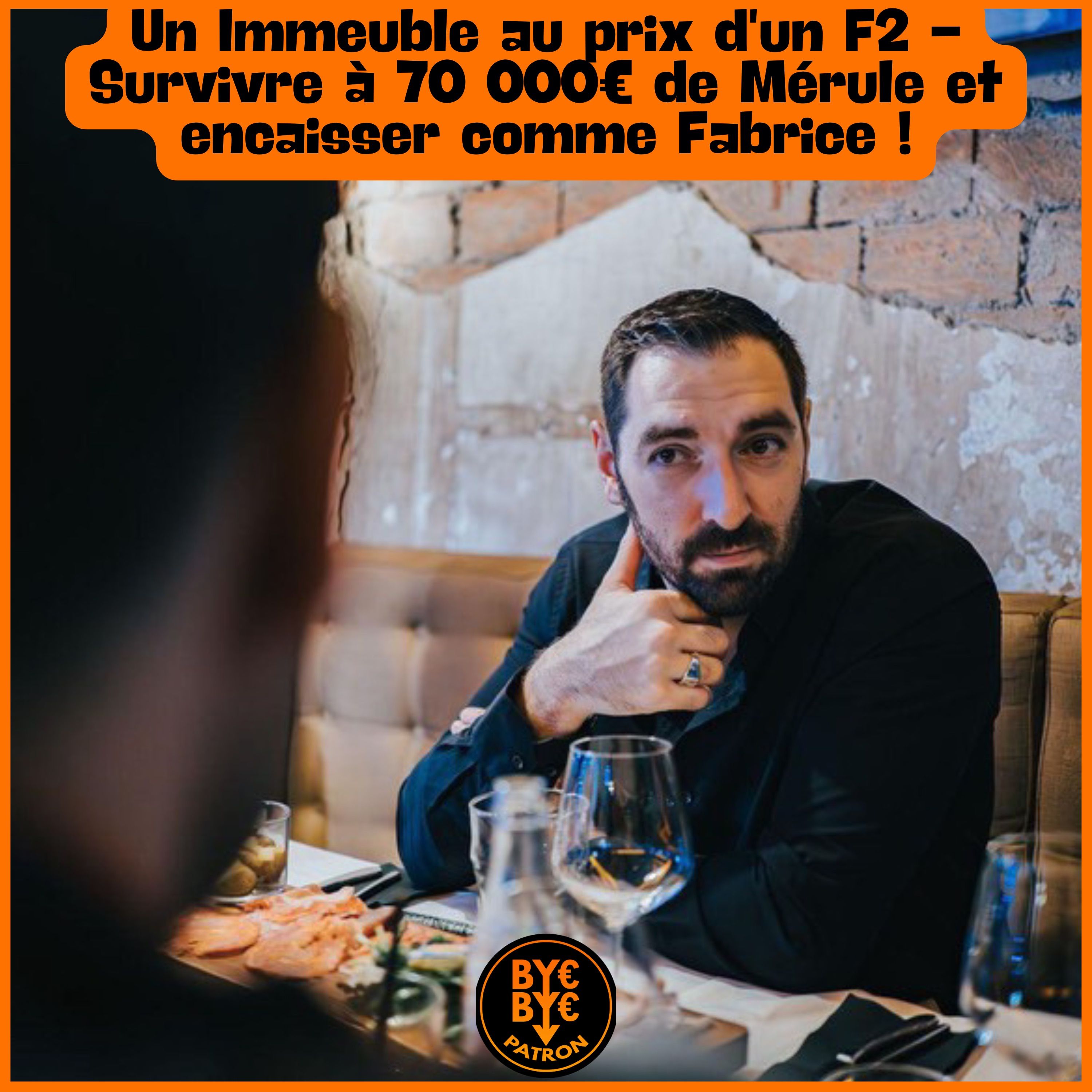 Un Immeuble au prix d'un F2 - Survivre à 70 000€ de Mérule et encaisser comme Fabrice !