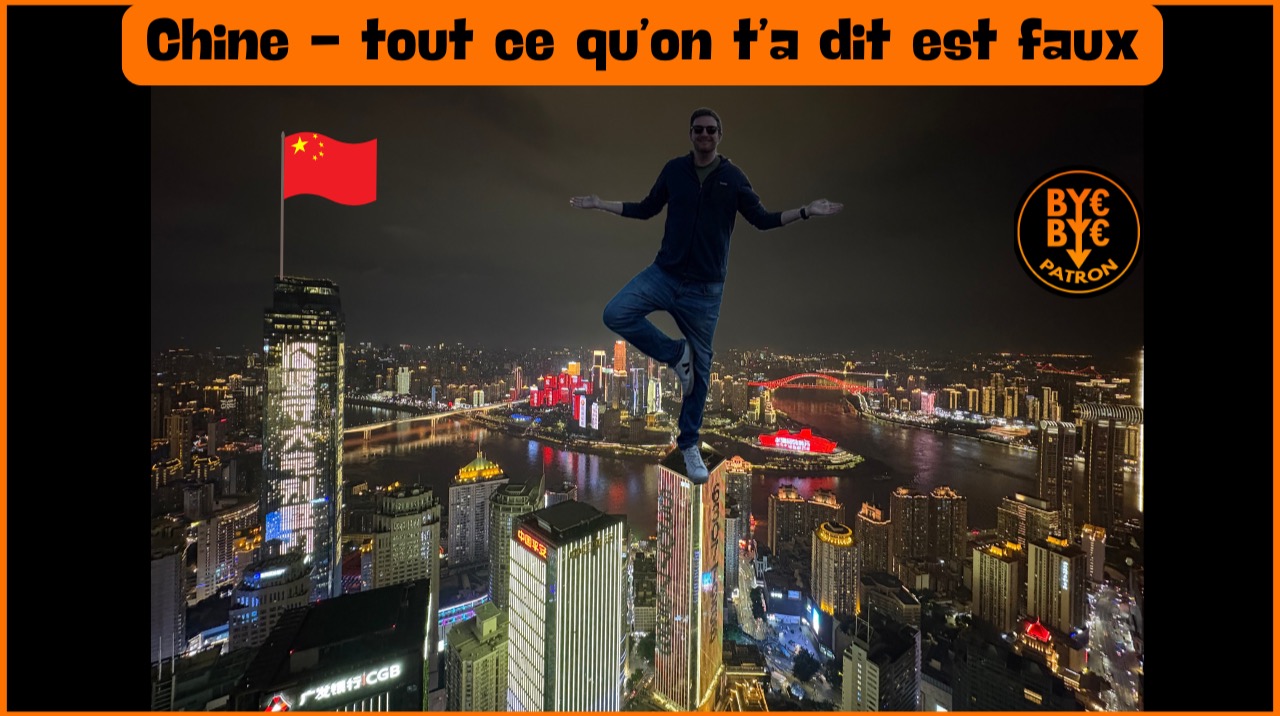 Chine - tout ce qu’on t’a dit est faux