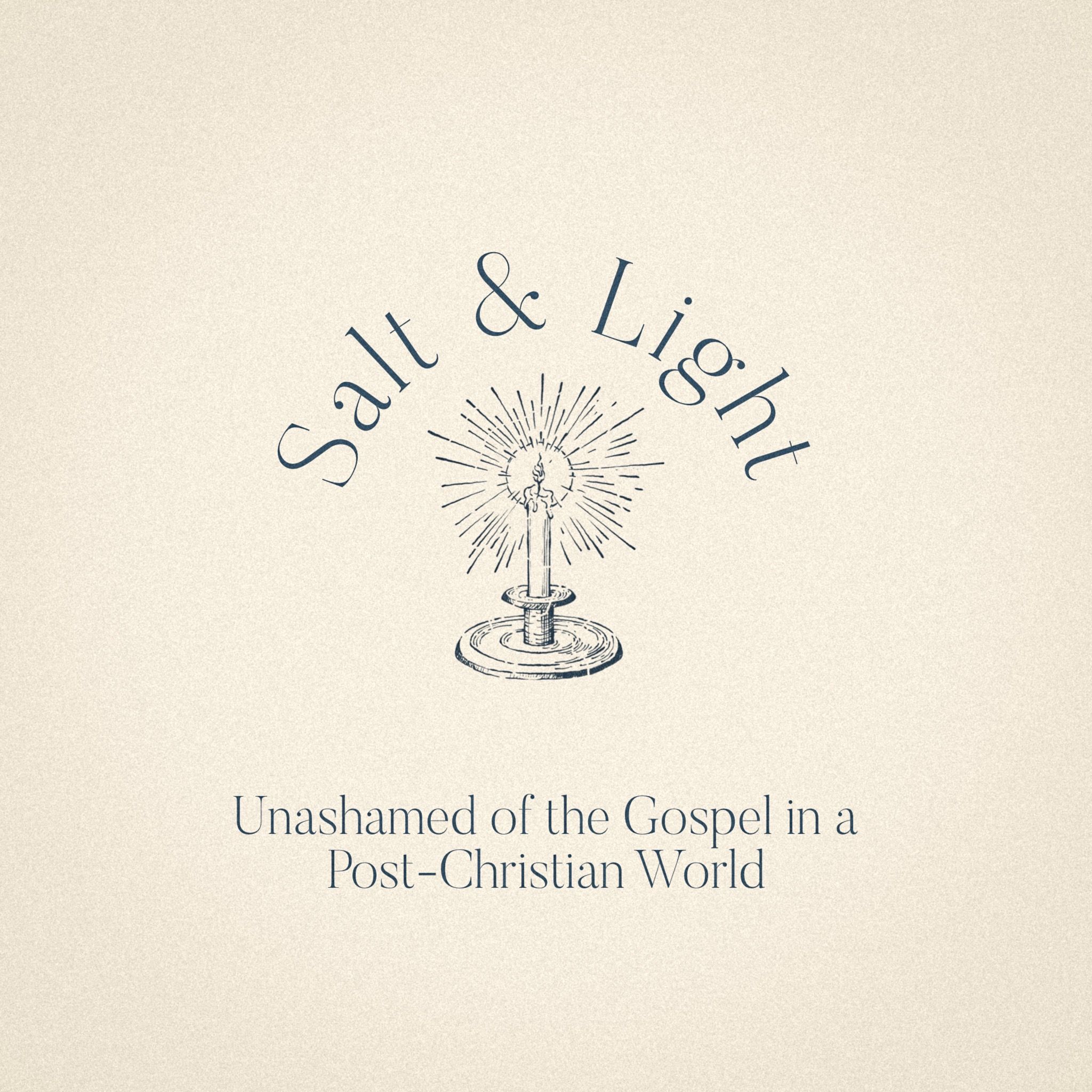 Go Make Disciples - Salt & Light - August 25th, 2024