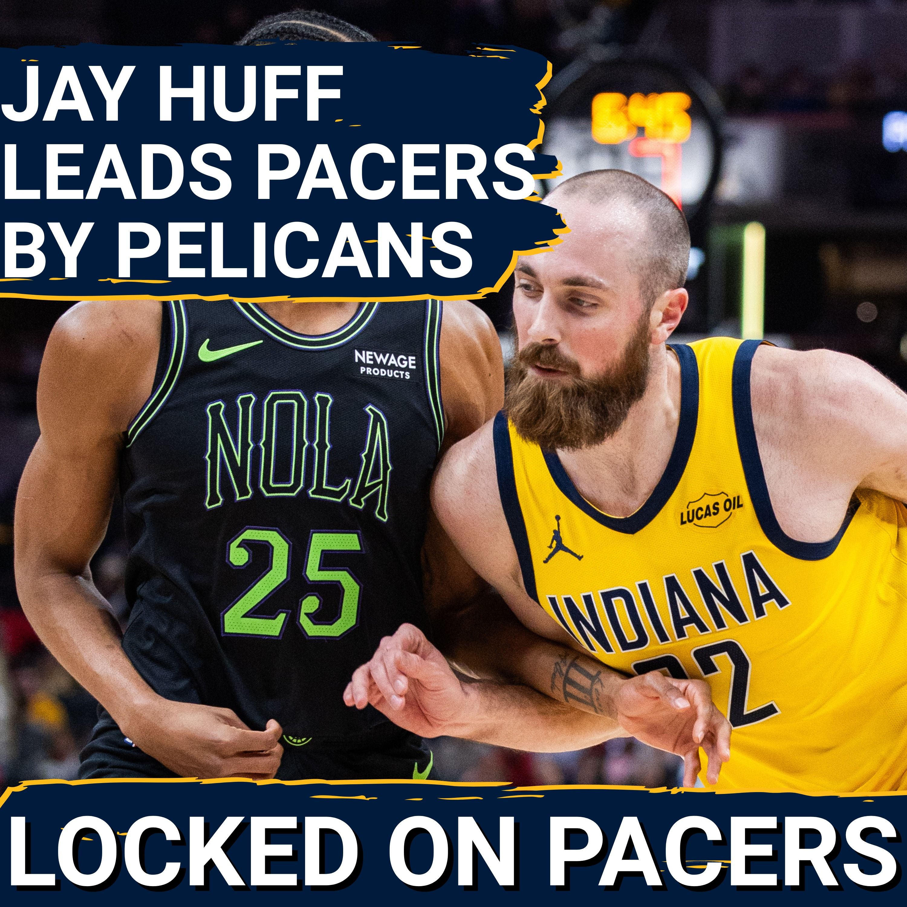 How Jay Huff's 29-point career night piloted the Indiana Pacers to a win vs the New Orleans Pelicans