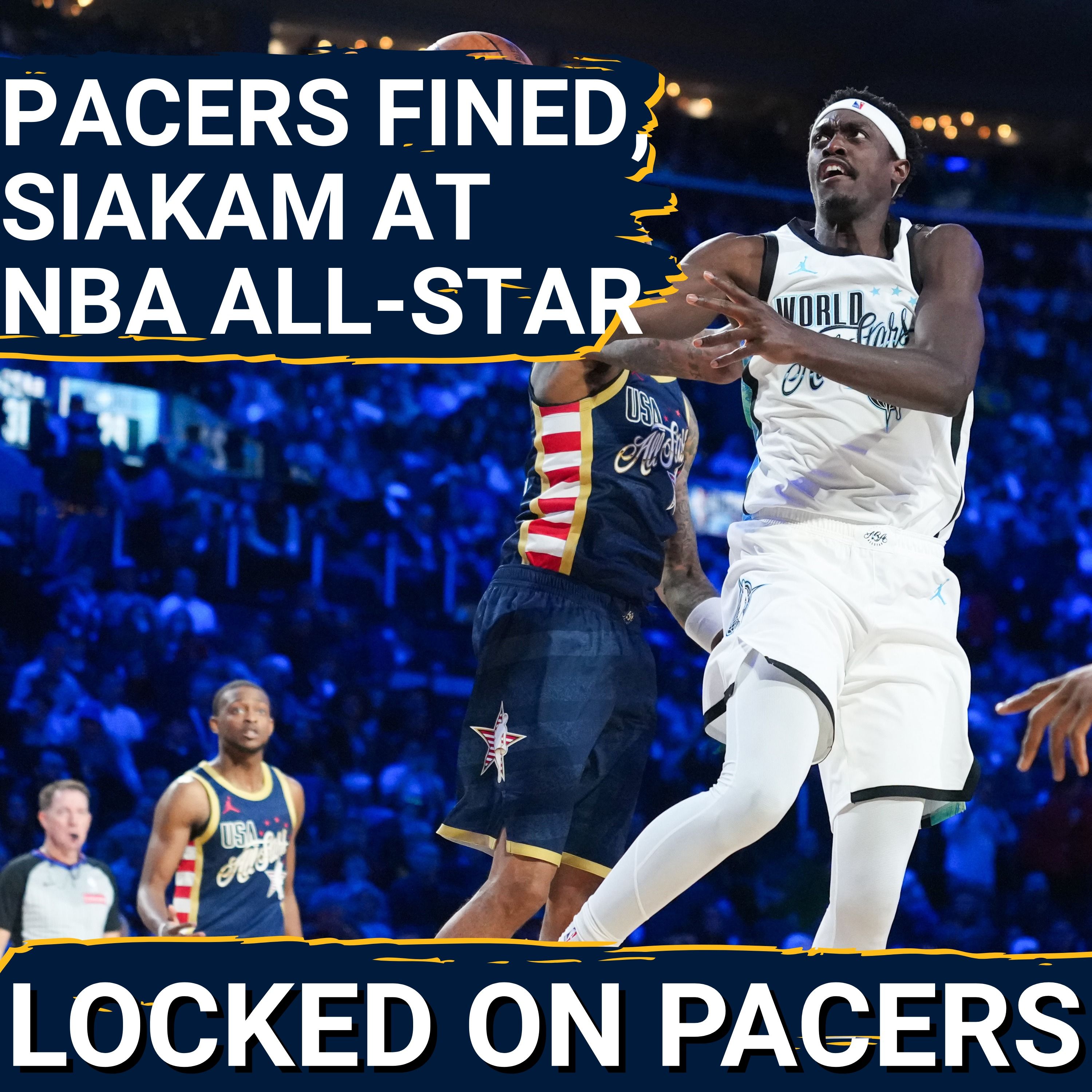 What to make of Indiana Pacers Player Participation Policy fine + Pascal Siakam in All-Star weekend