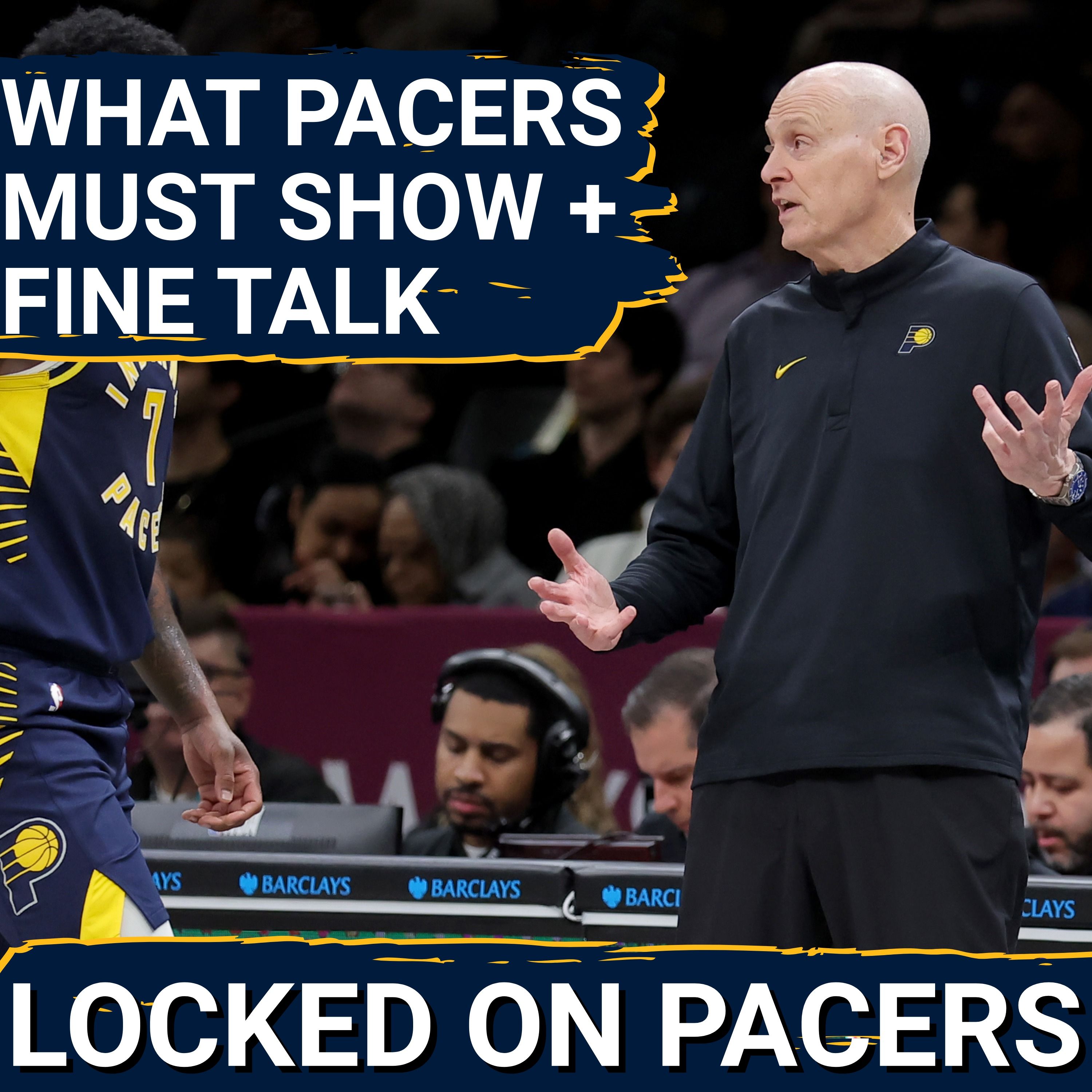 What Indiana Pacers MUST show that they've struggled with recently | Young players + $100k fine chat