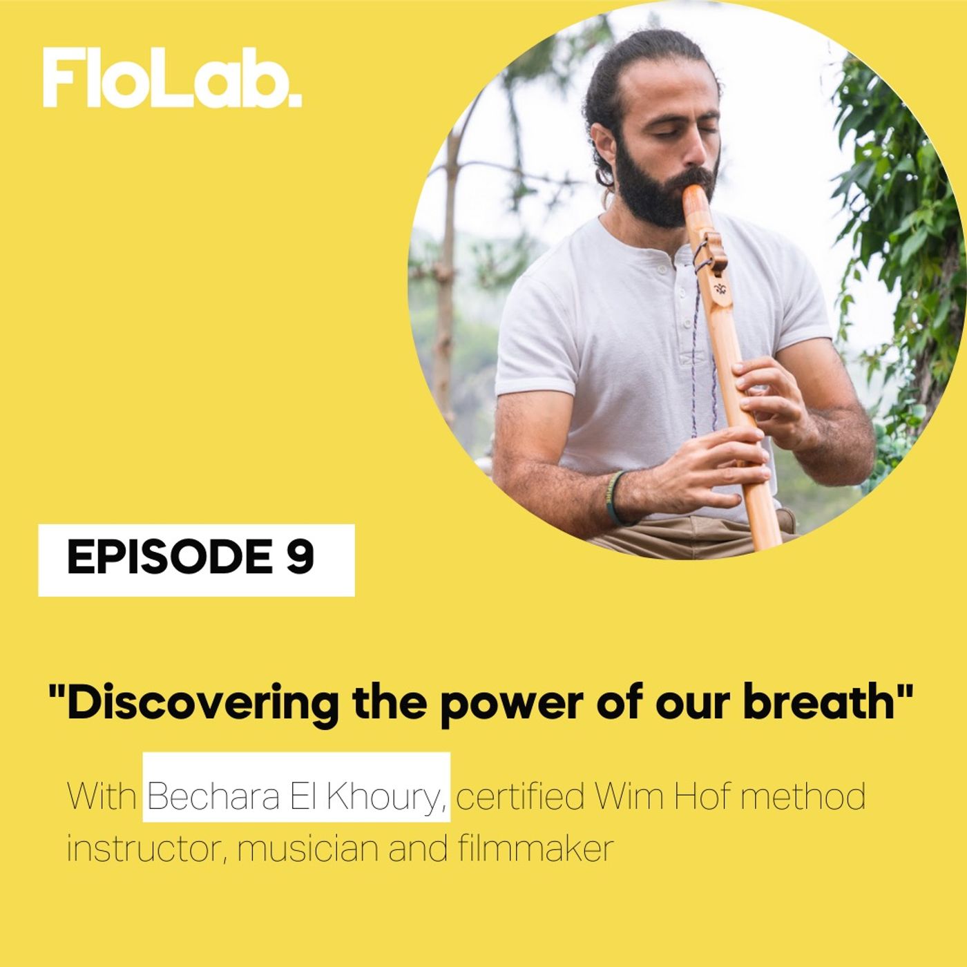 Discovering the power of our breath with certified Wim Hof method instructor Bechara El Khoury