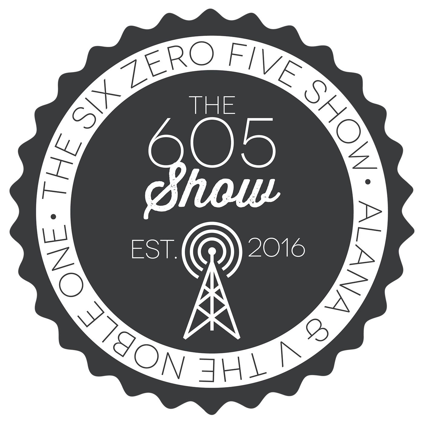 The 605 Show