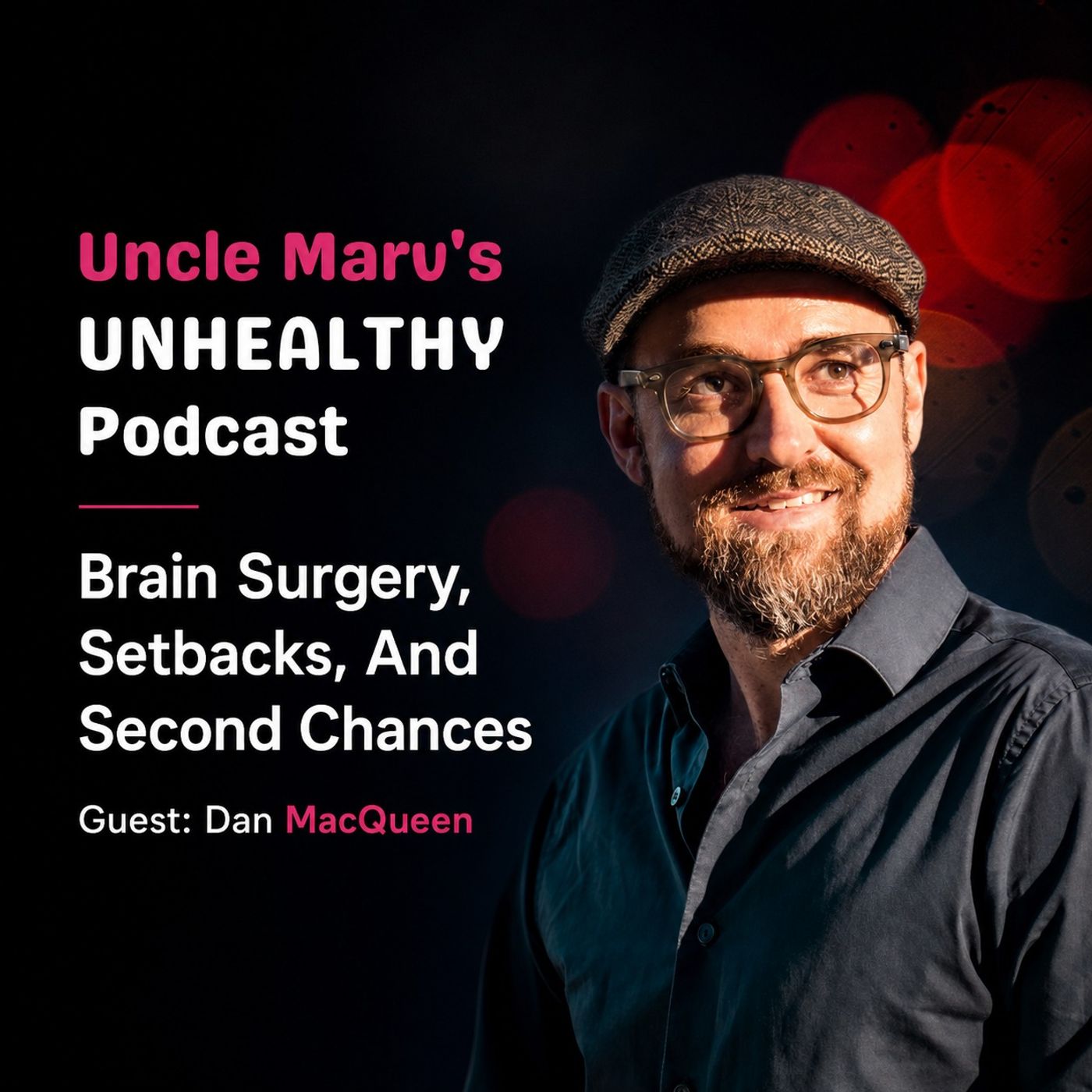 Brain Surgery, Setbacks, And Second Chances (EP 101)