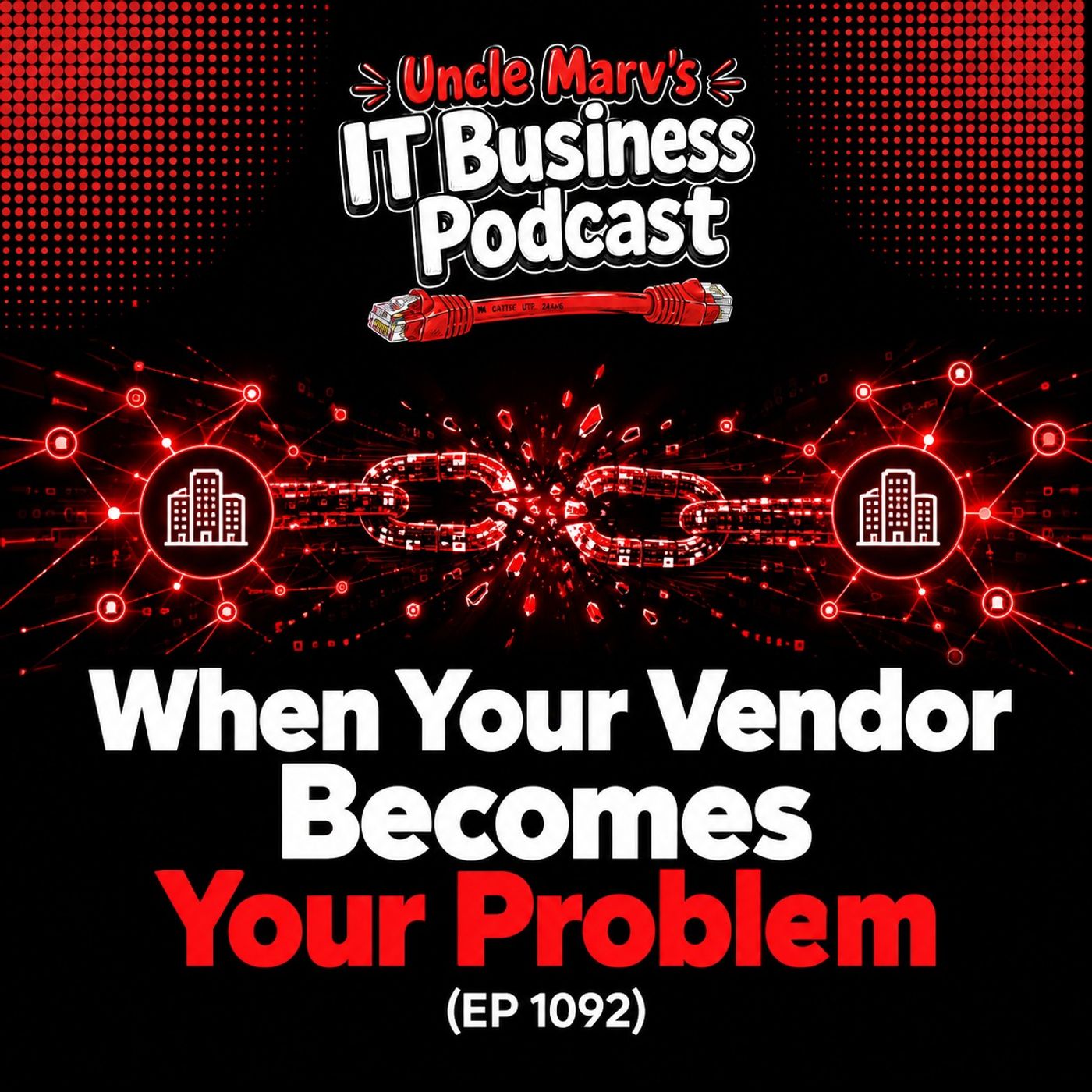When Your Vendor Becomes Your Problem (EP 1092)