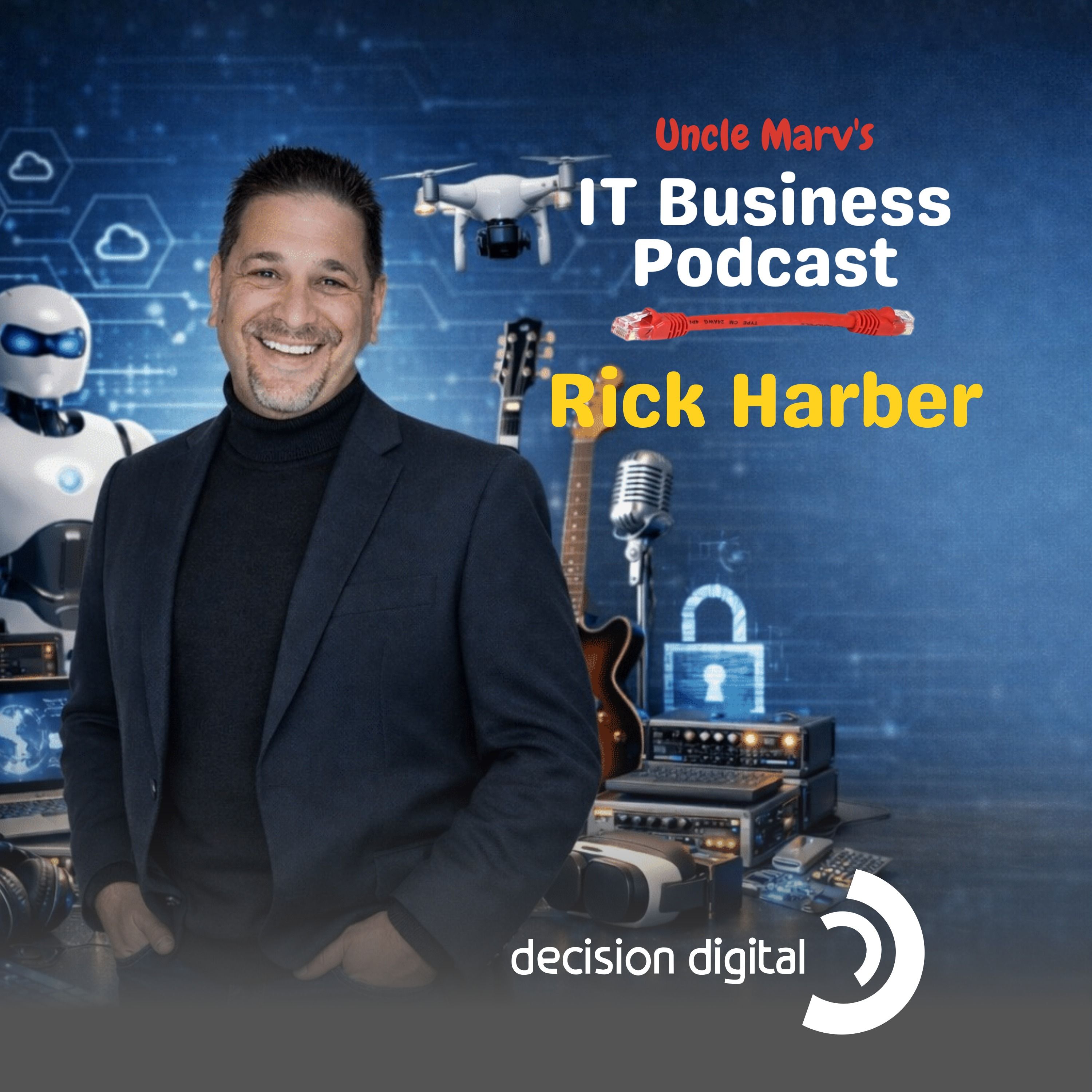Building a Smarter MSP with Rick Harber (986) Building a Smarter MSP with Rick Harber (986)