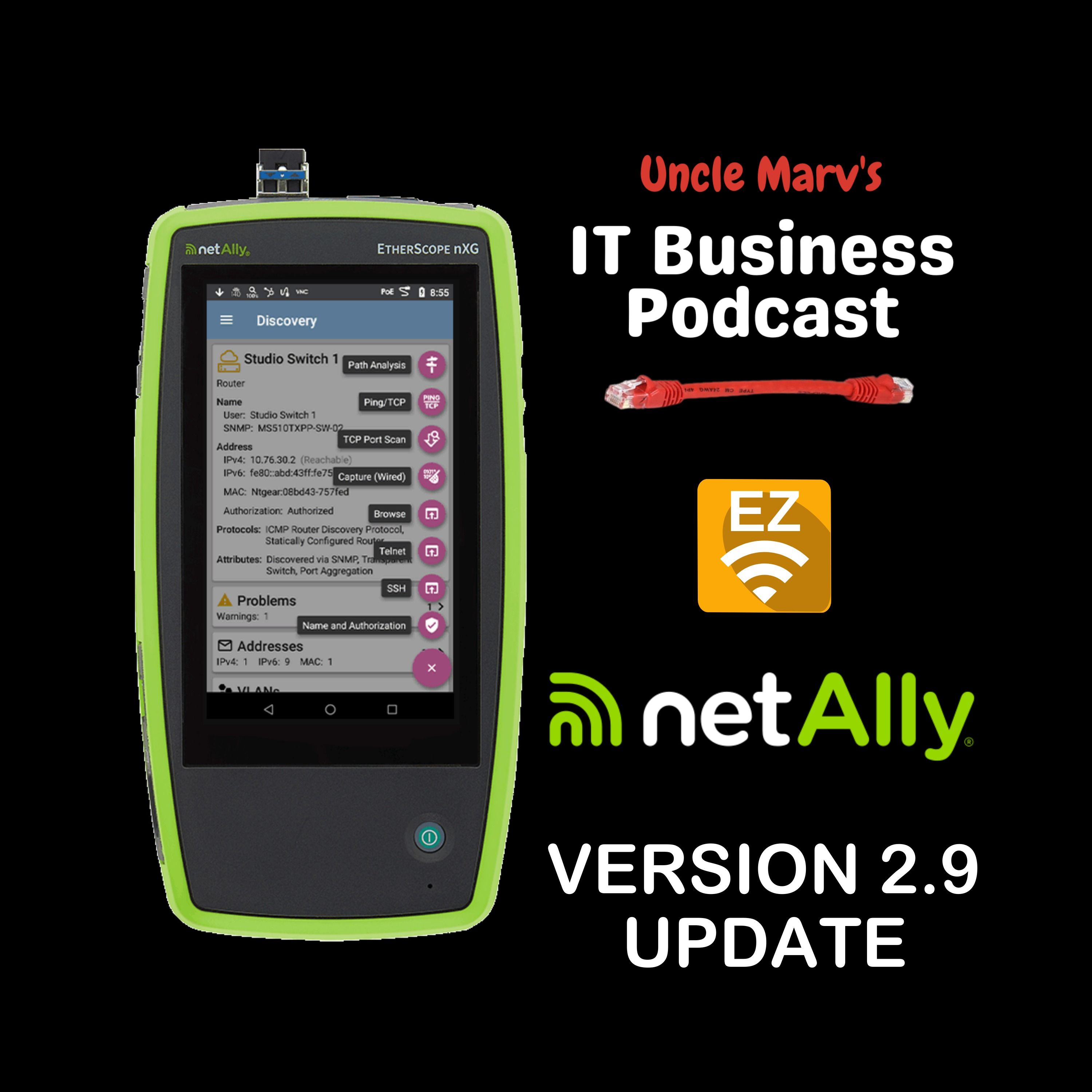 NetAlly 2.9: Faster Tests, Better Proof (EP 956)