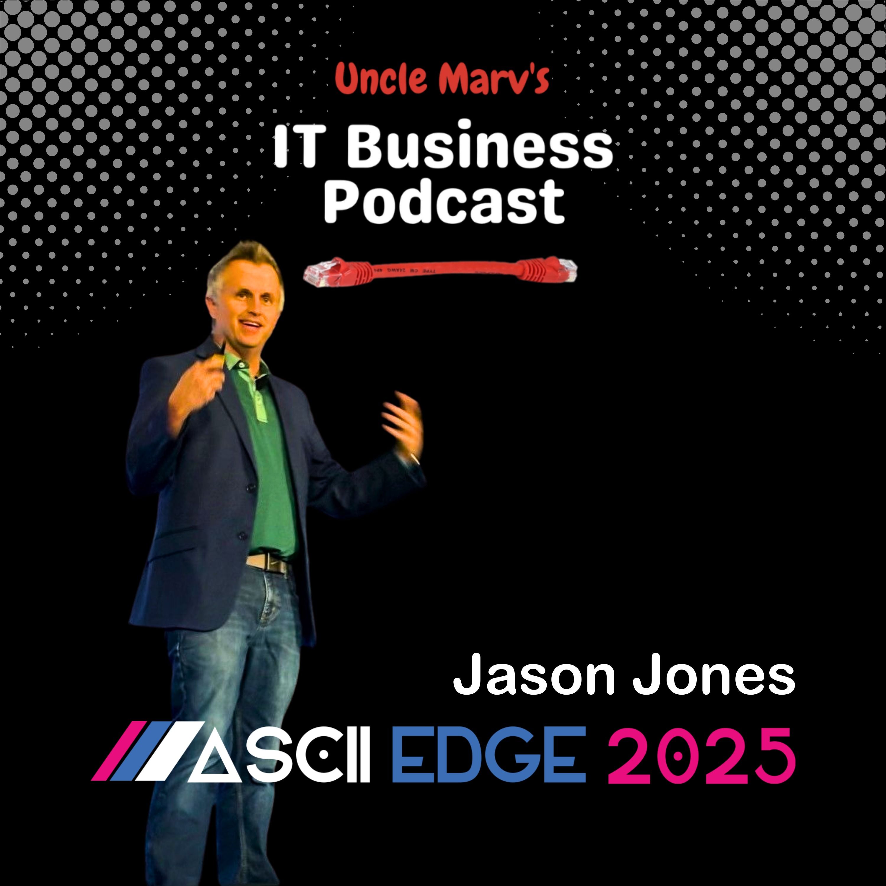 ASCII Edge Connects Microsoft & MSPs (EP 925)