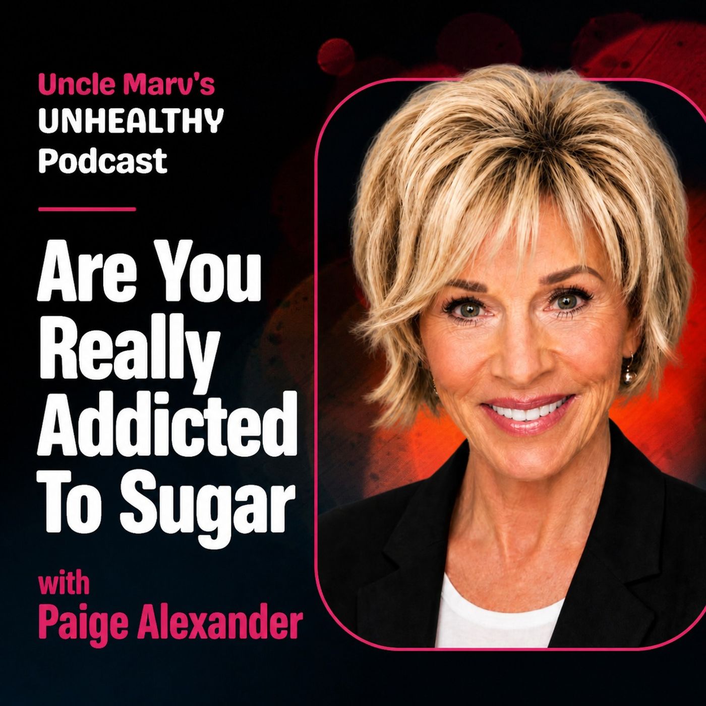 Are You Really Addicted To Sugar (EP 110)