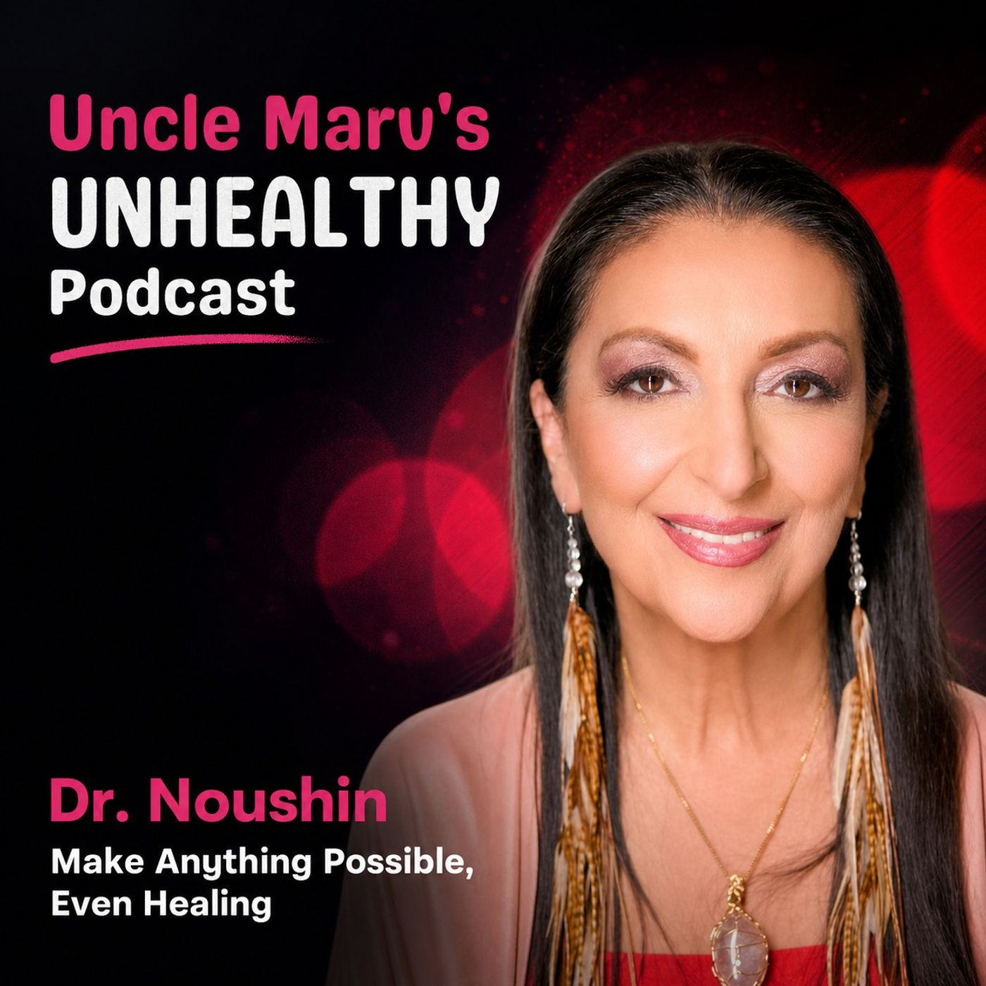 Make Anything Possible, Even Healing (EP 112)