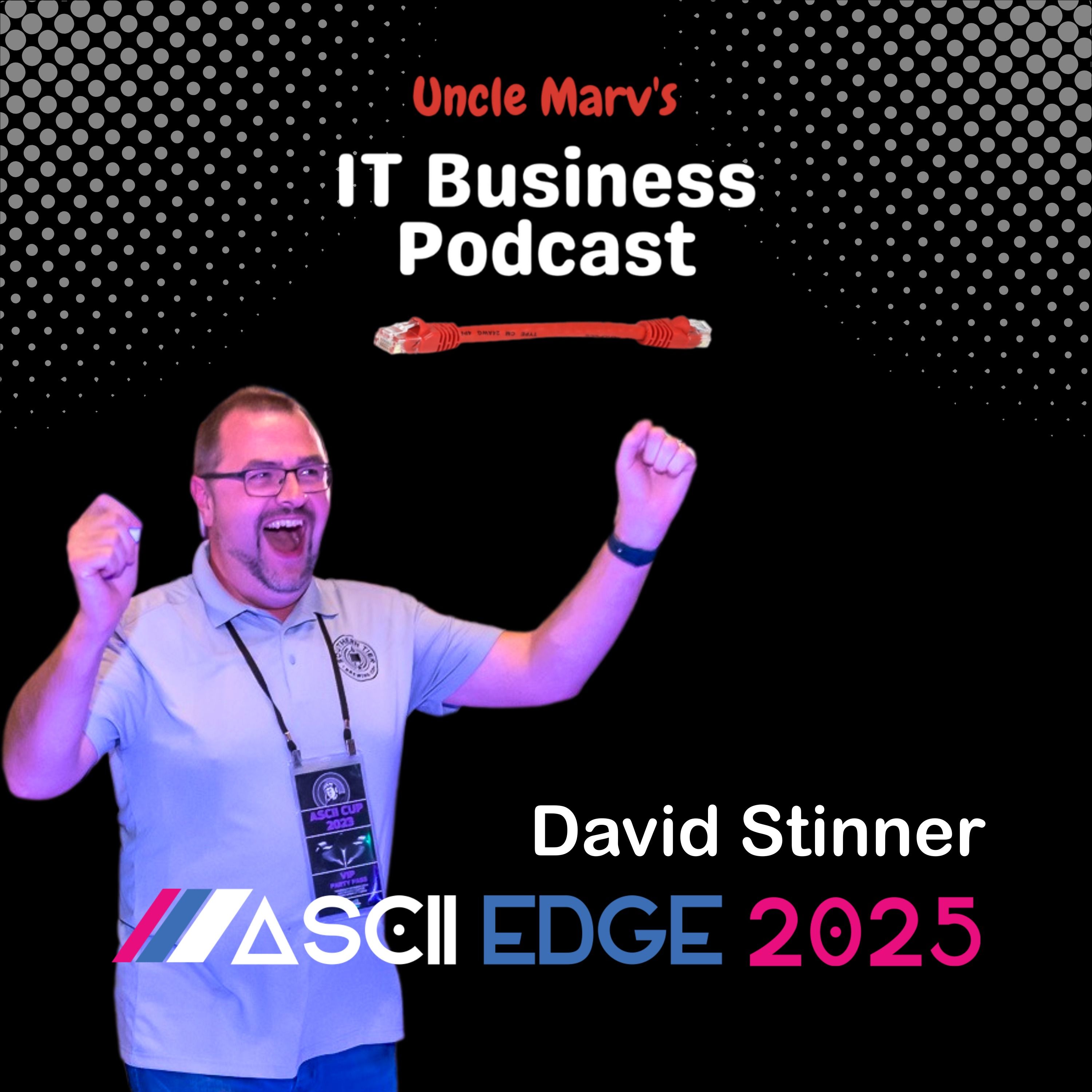MSP Success with ASCII Peer Groups: David Stinner (EP 922)