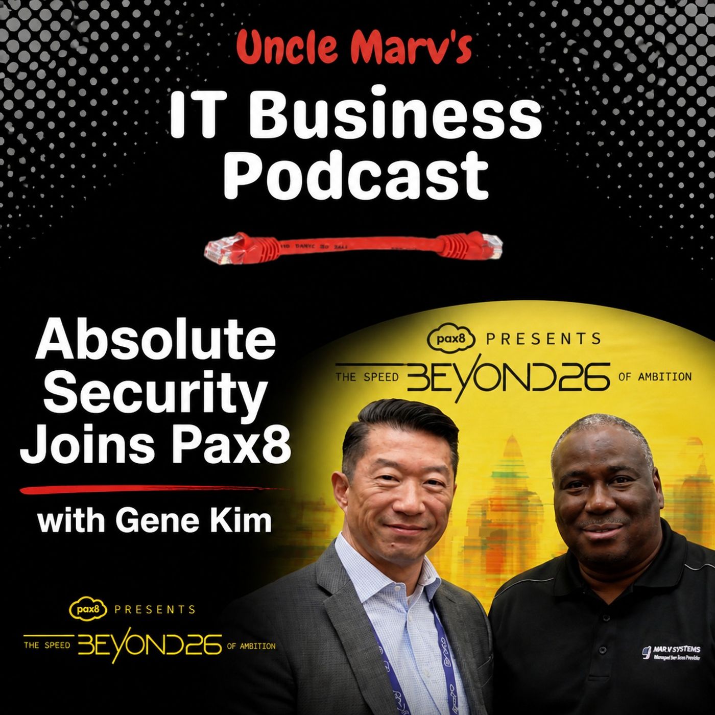 Absolute Security Joins Pax8 (EP 1039)
