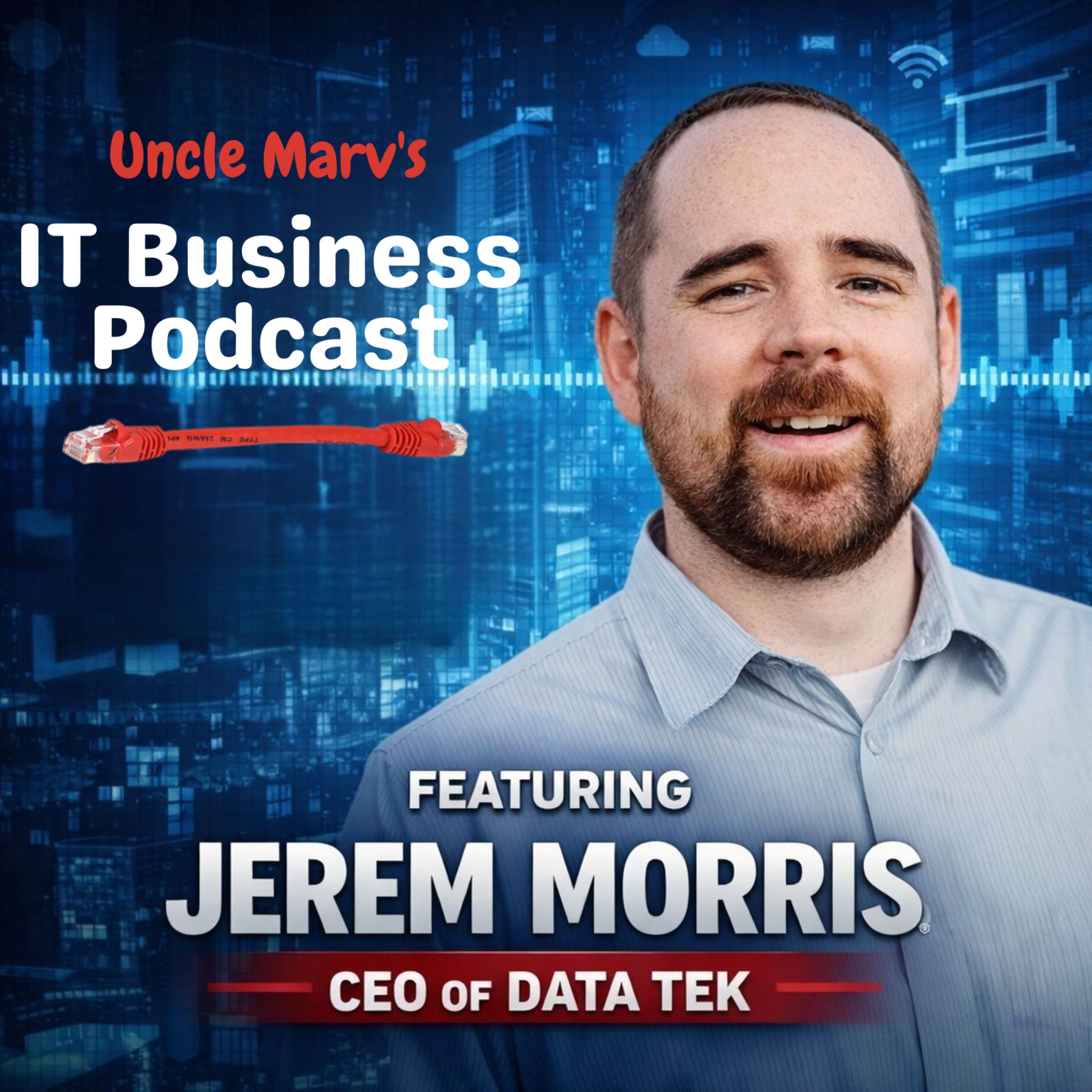 Building a Security‑First MSP With Jerem (EP 984)