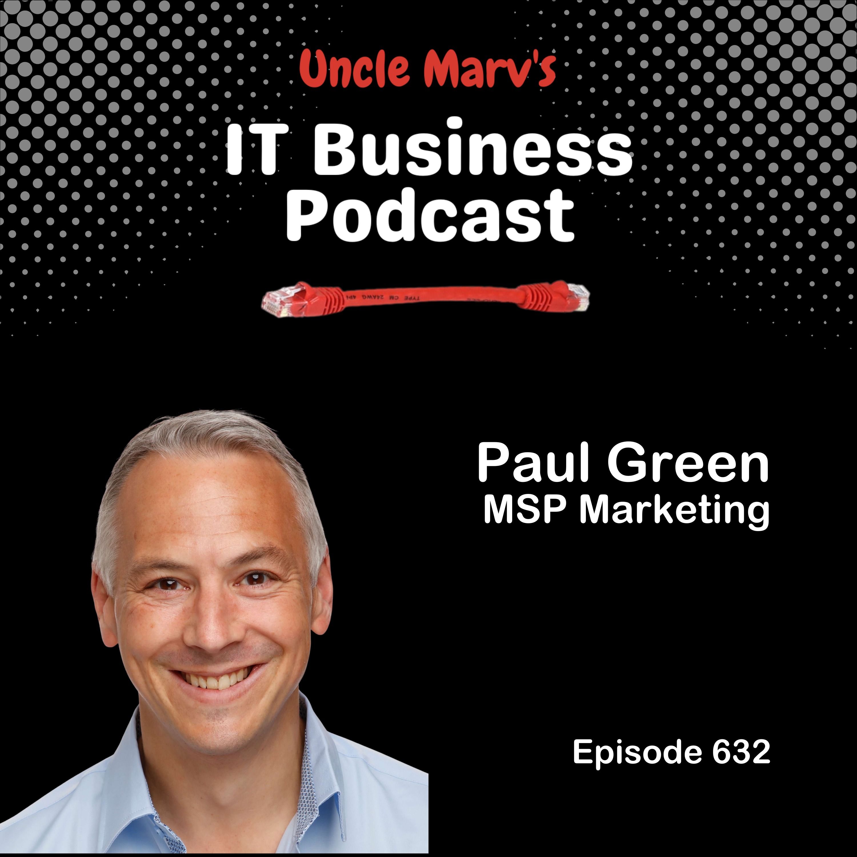 Uncle Marv\'s IT Business Podcast (Real Talk for IT Pros & MSPs)