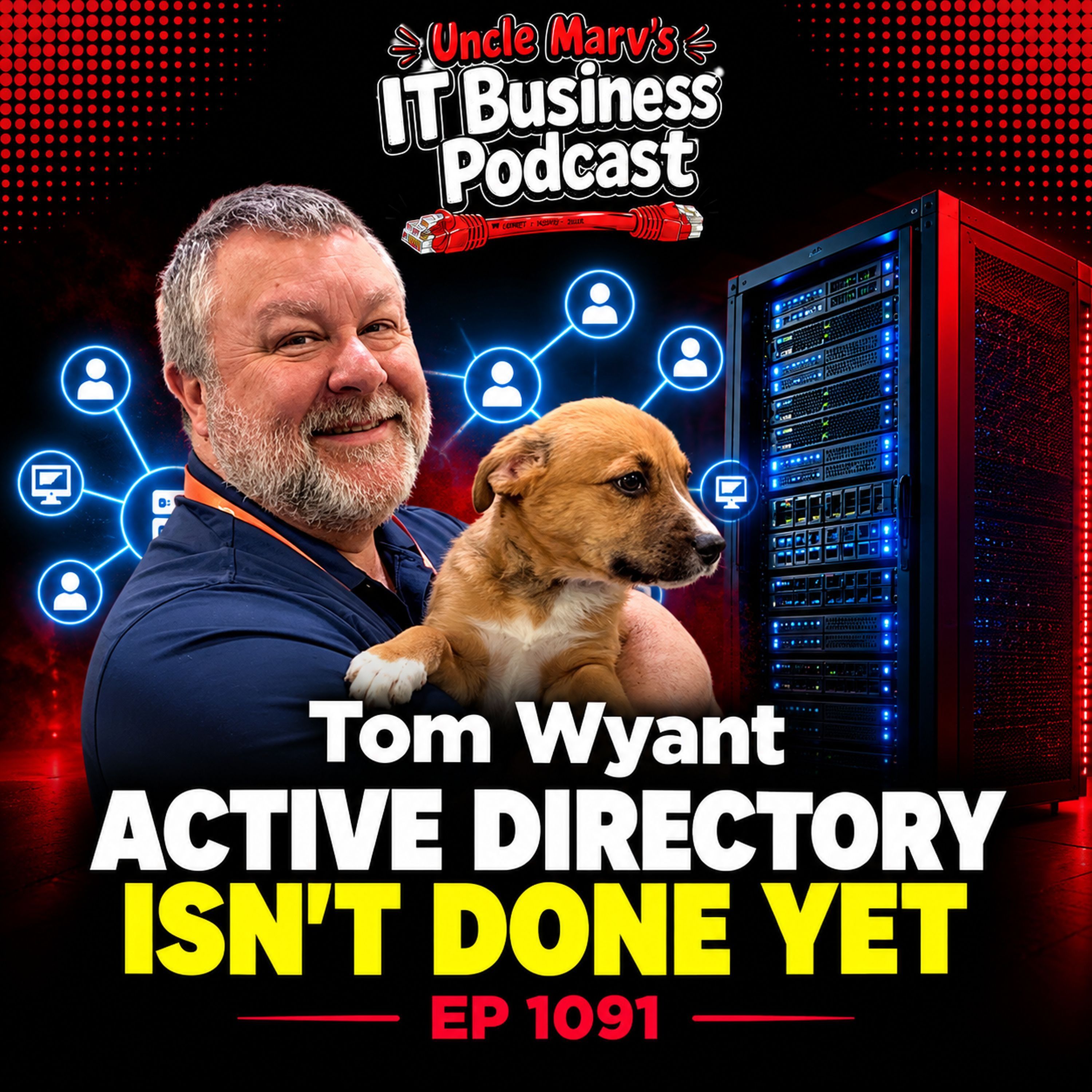 Active Directory Isn’t Done Yet (EP 1091)