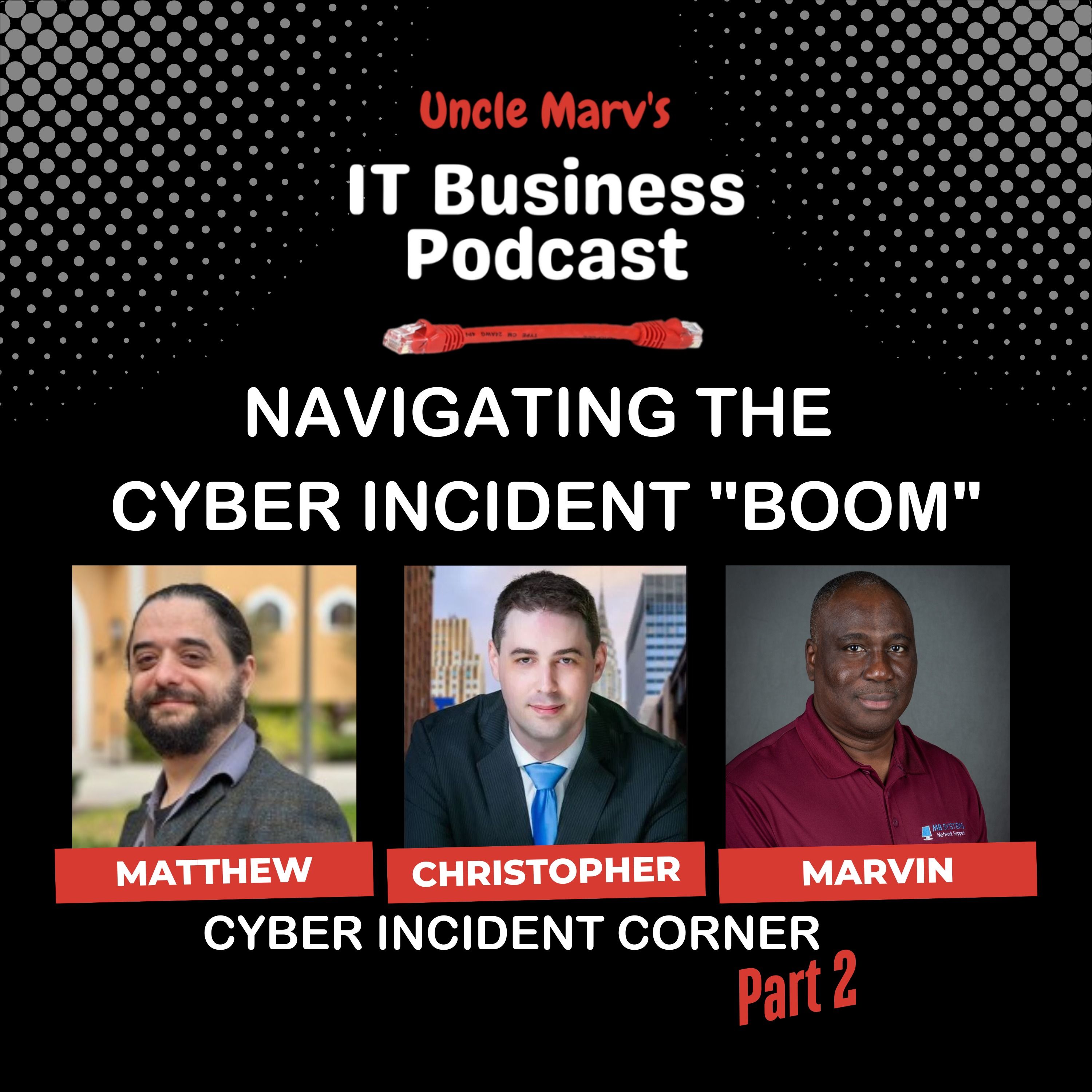 764 Navigating the Cyber Incident 764 Navigating the Cyber Incident