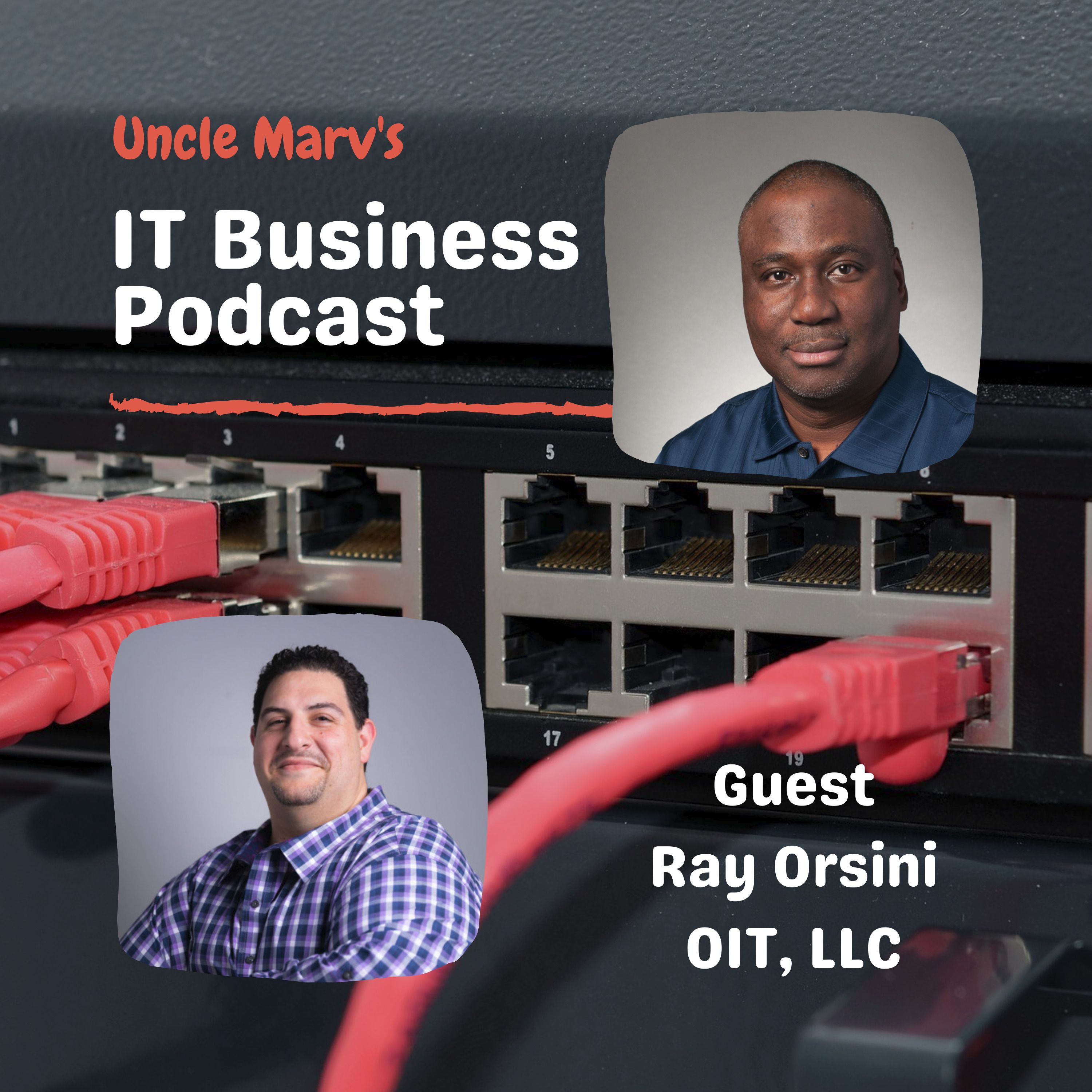 386: Ray Orsini with OIT, LLC
