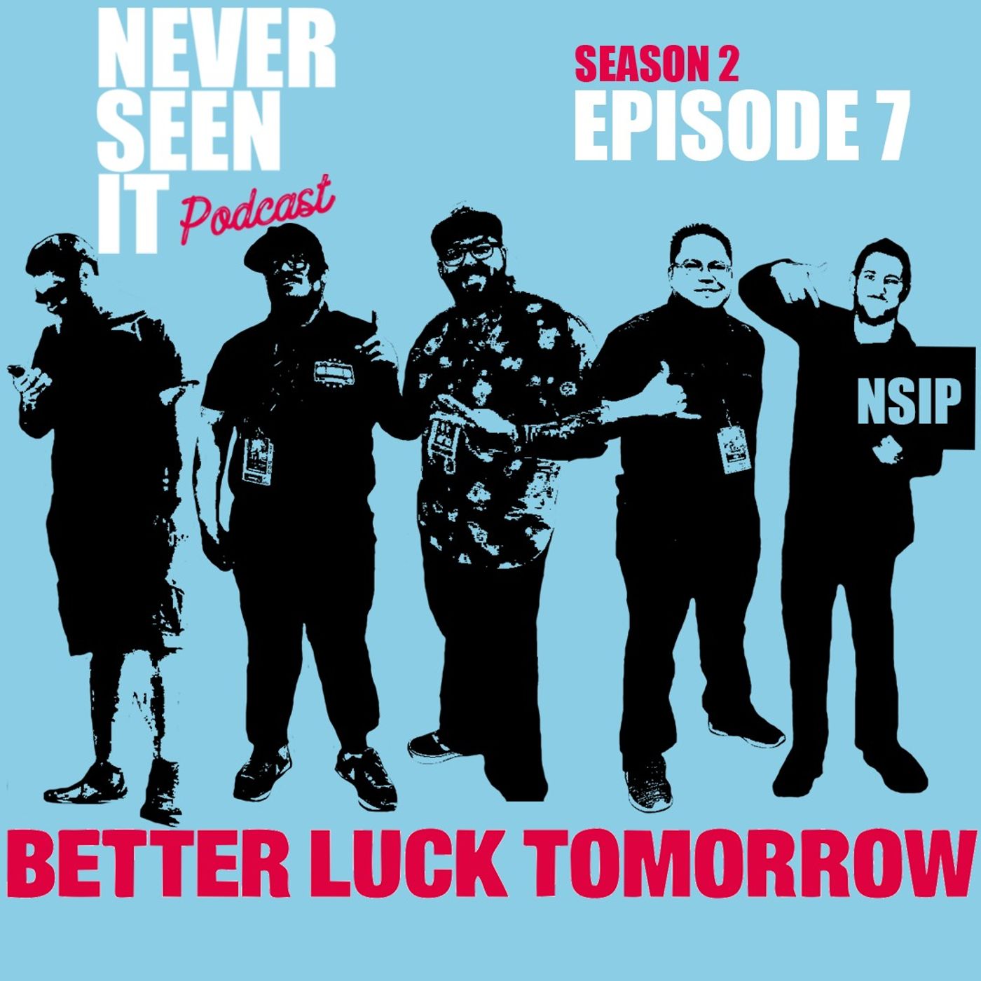 Never Seen It Podcast