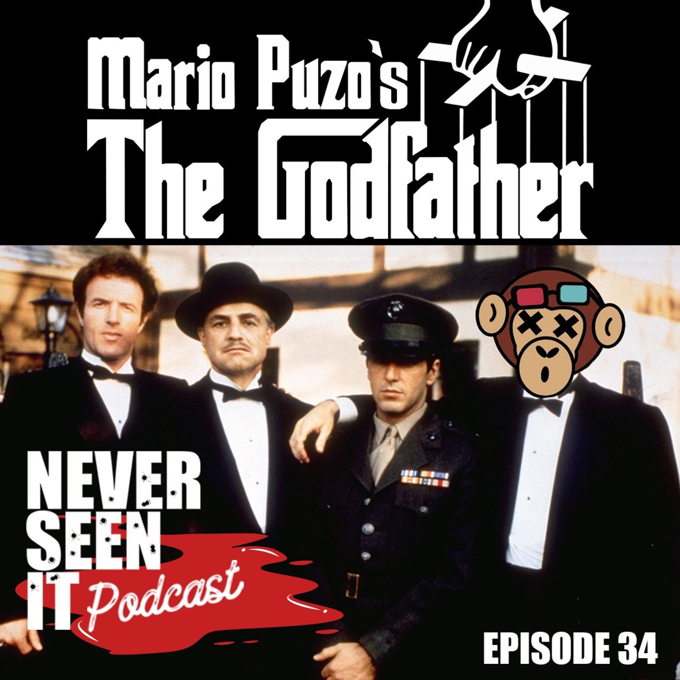 Never Seen It Podcast - Episode 34: The Godfather