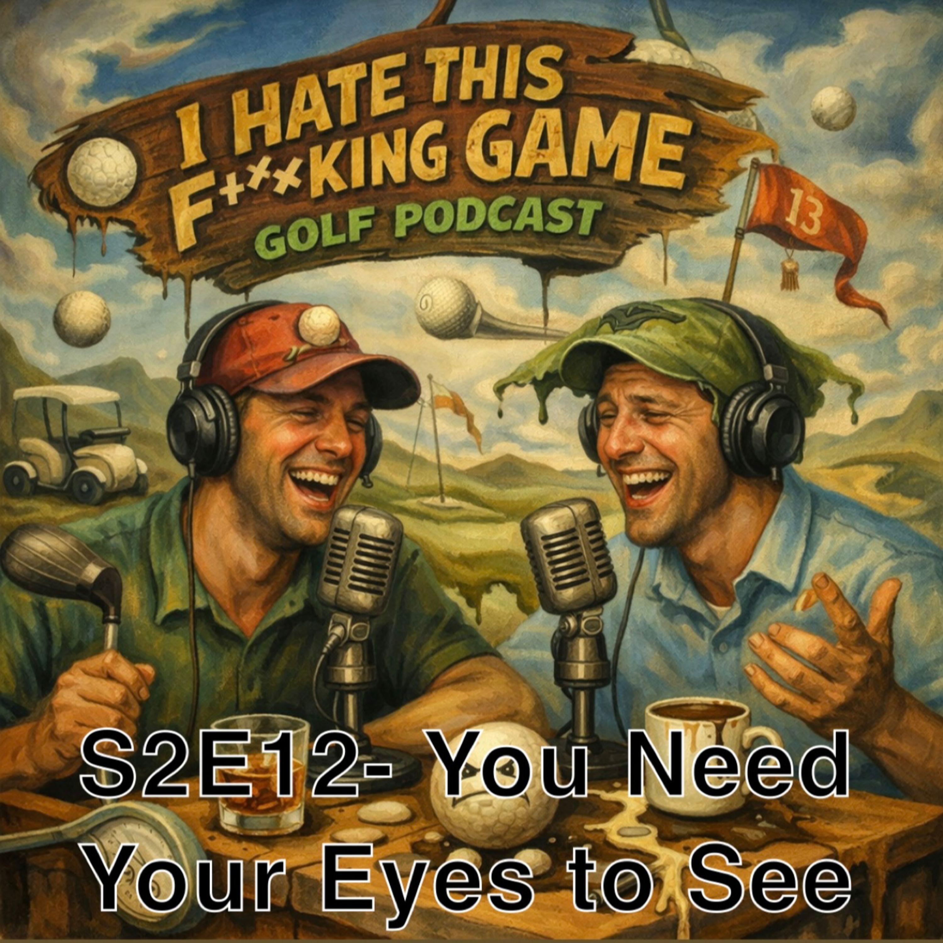 S2E12- You Need Your Eyes to See episode artwork