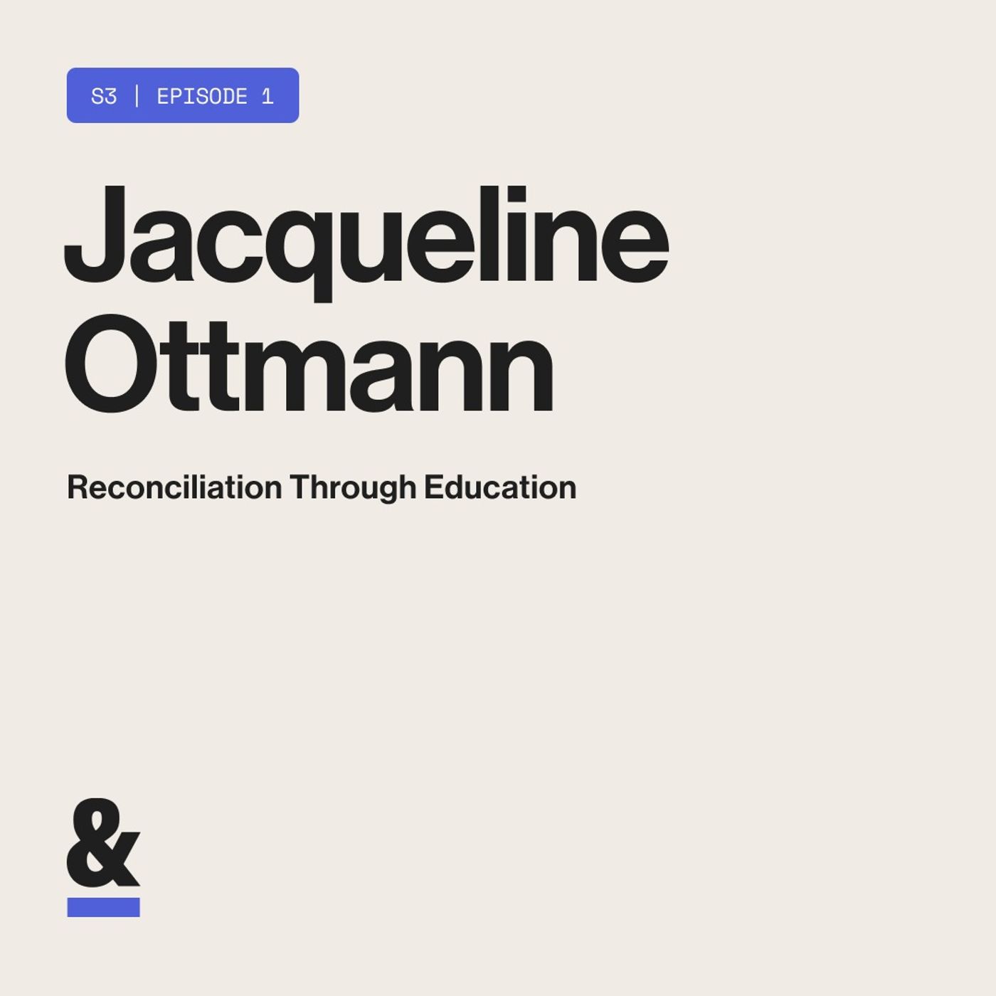 Jacqueline Ottmann — Reconciliation Through Education