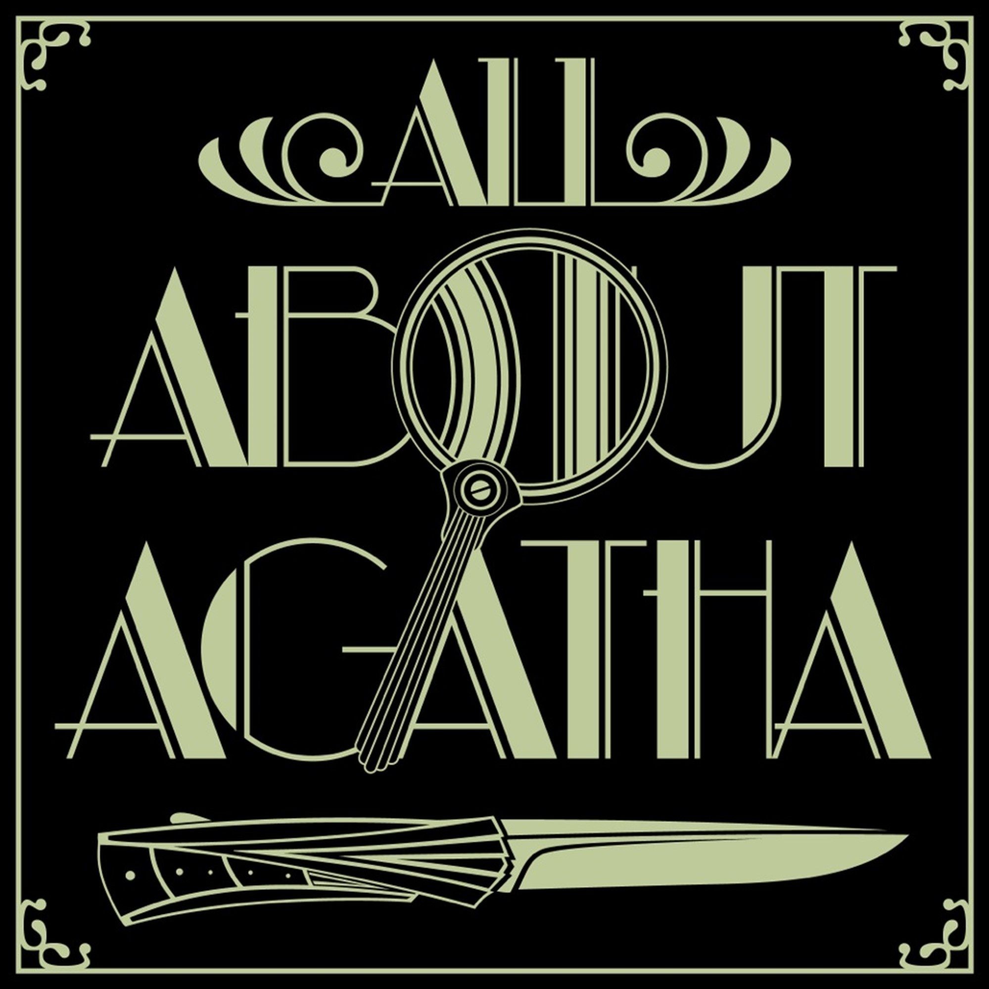 A Special Episode: Listeners Address the "Stuck in its Time" Aspect of Reading Agatha Christie