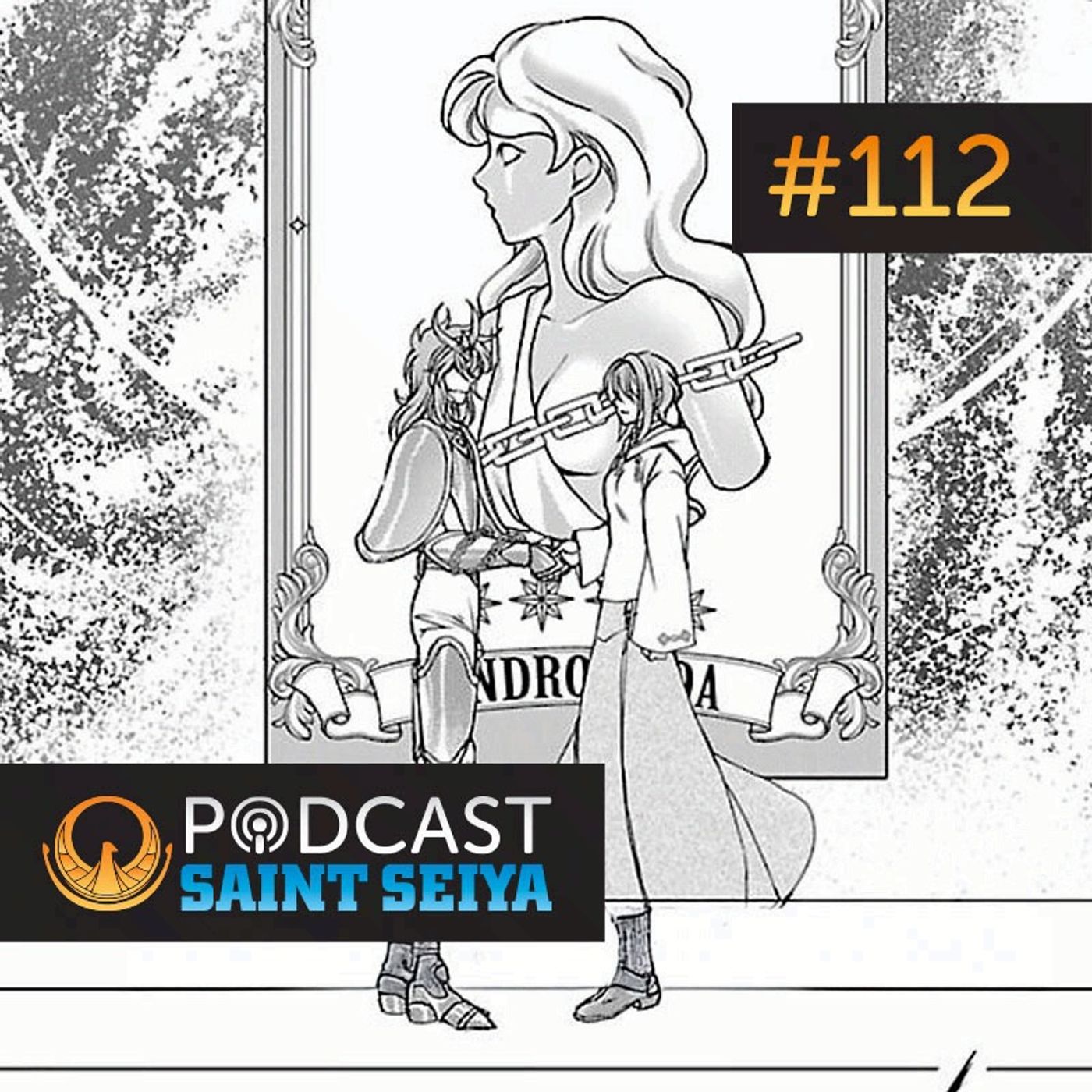 #112 — Saint Mariya e a Armadura de Andrômeda (Capítulo 5) episode artwork