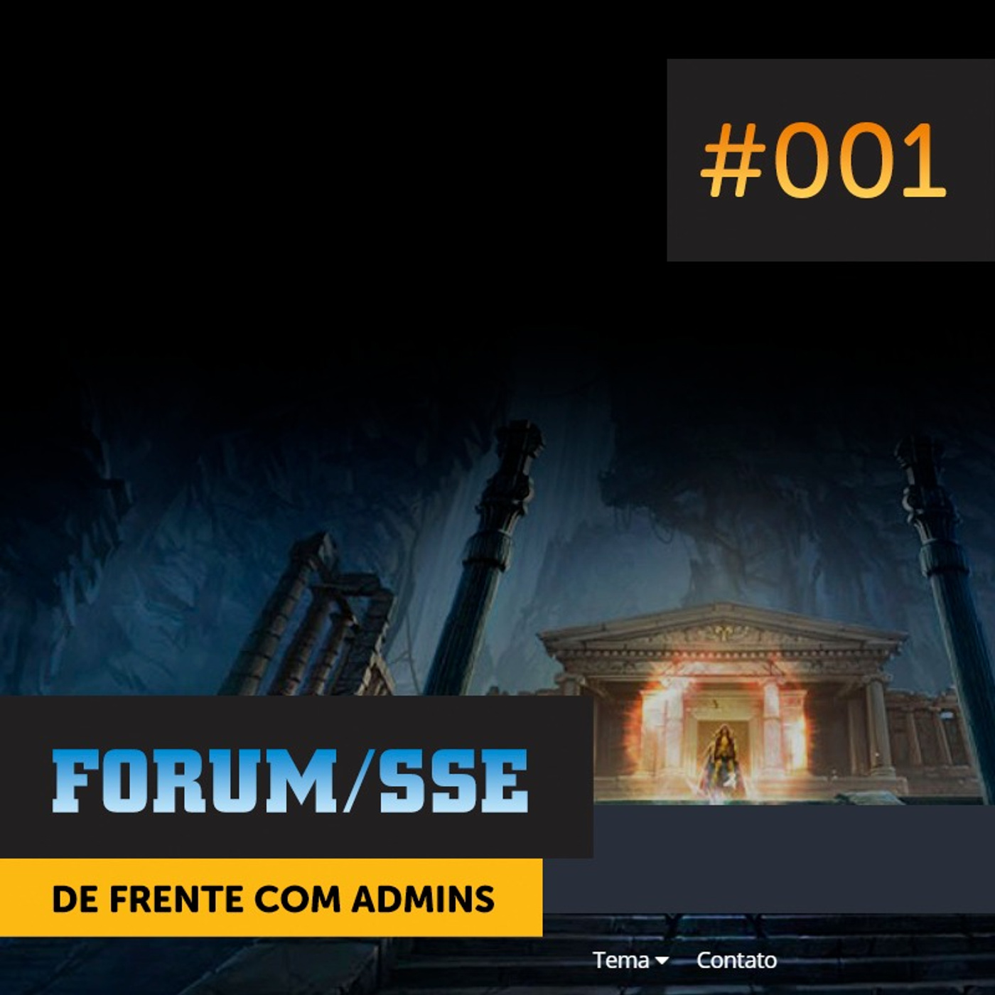 Forum #001 | De Frente com Admins ~ Ou Aqueles Que Levam O Fórum Muito a Sério episode artwork
