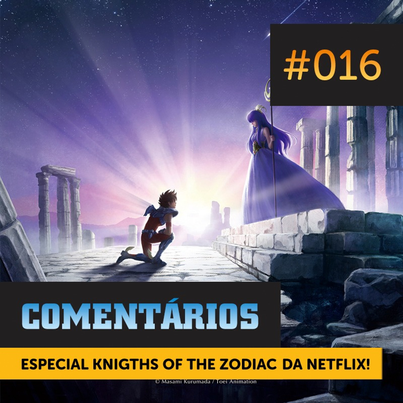Comentários #016 | Especial Knights Of The Zodiac episode artwork