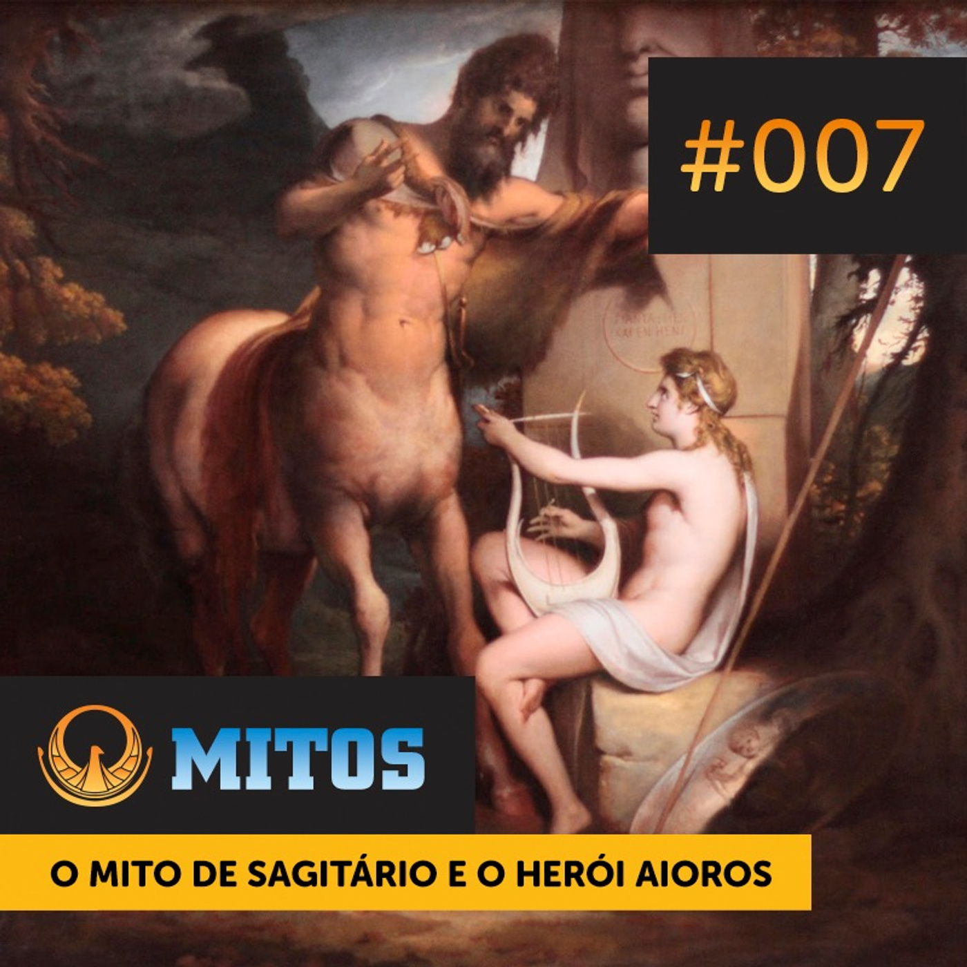 Mitos #007 | O Mito de Sagitário e o Herói Aioros episode artwork