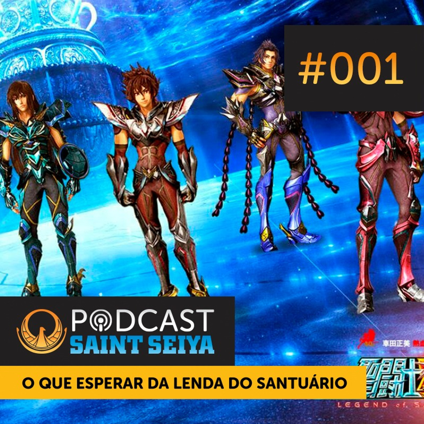 #001 | O Que Esperar da Lenda do Santuário? episode artwork