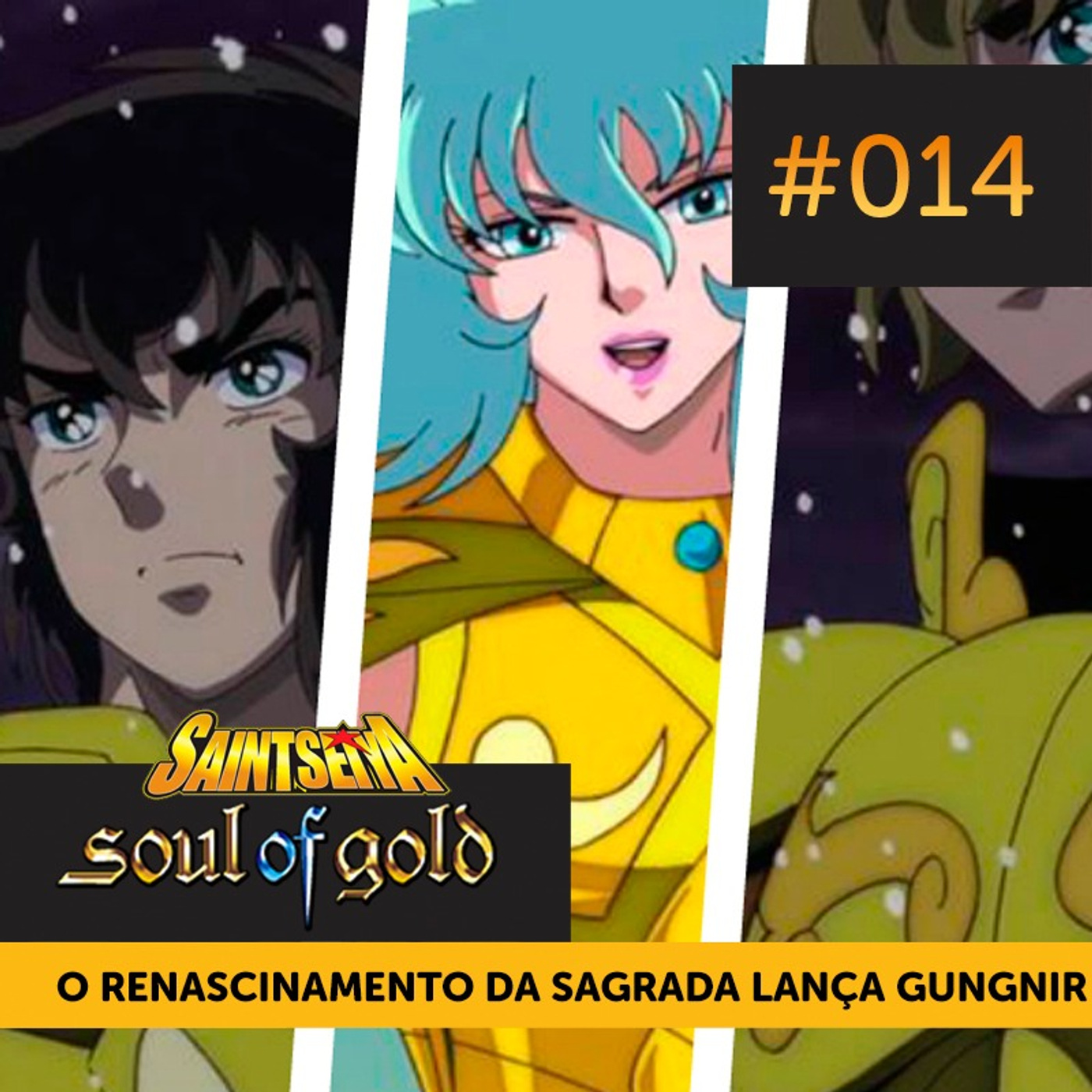 Soul of Gold #014 | Renascimento da Sagrada Lança Gungnir episode artwork