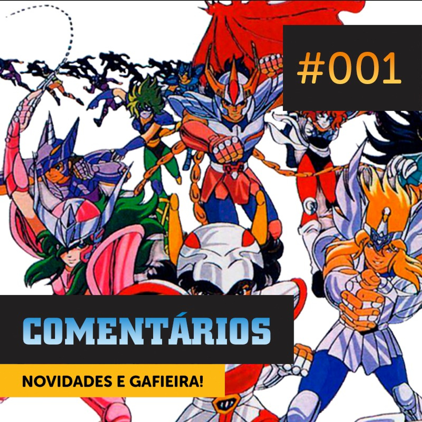 Comentários #001 | Comentários, Novidades e Gafieira! episode artwork