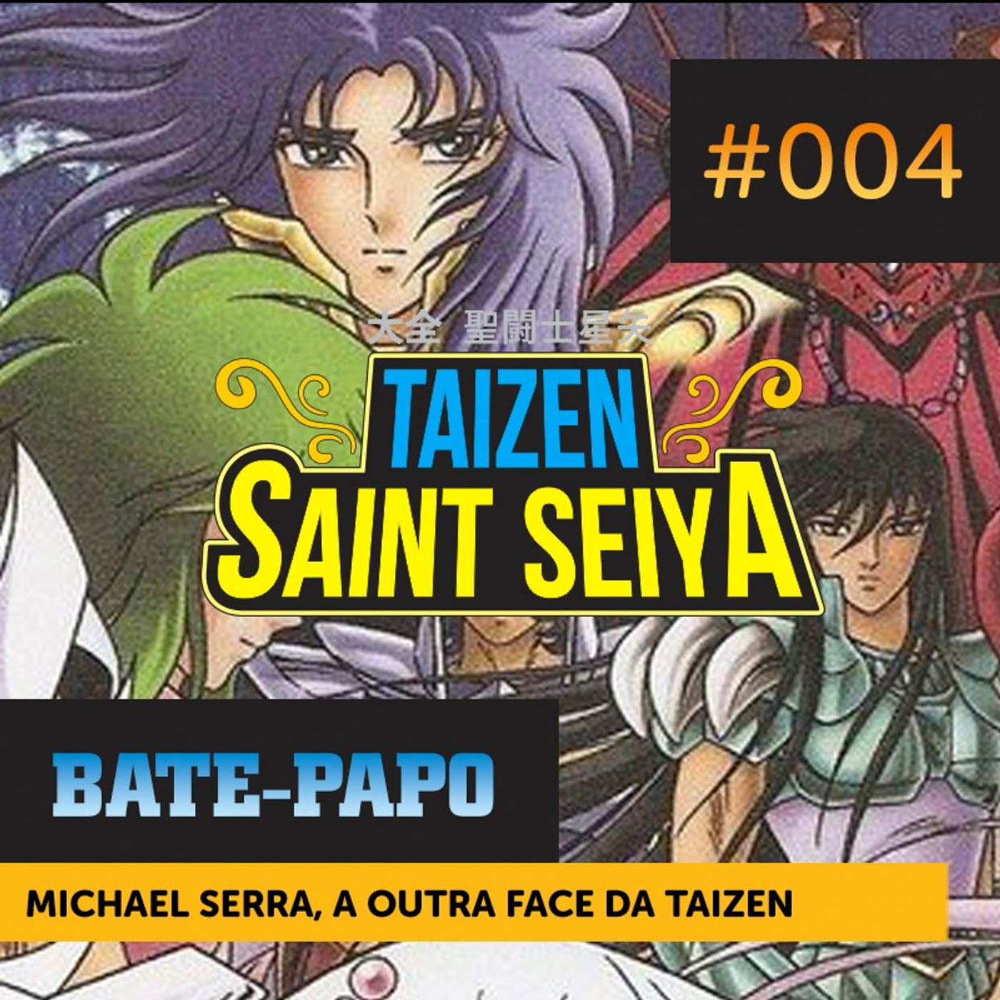 Bate-Papo #004 | Michael Serra, a Outra Face da Taizen episode artwork