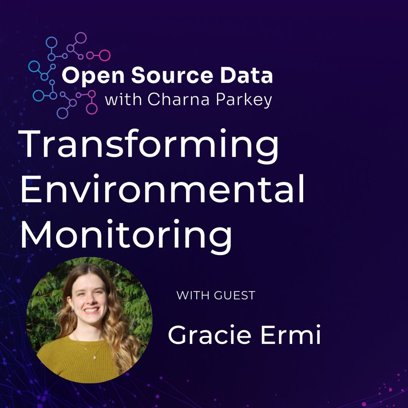 How Open Data and AI Are Transforming Environmental Monitoring | Gracie Ermi thumbnail