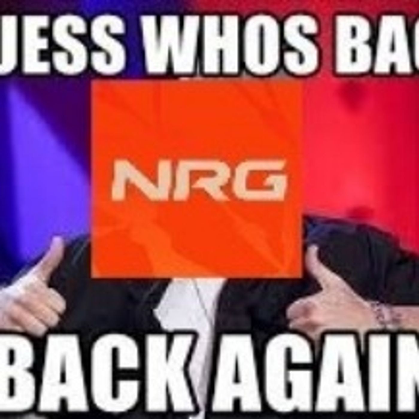 Guess Who's Back, Back Again... NRG's Back Tell A Friend
