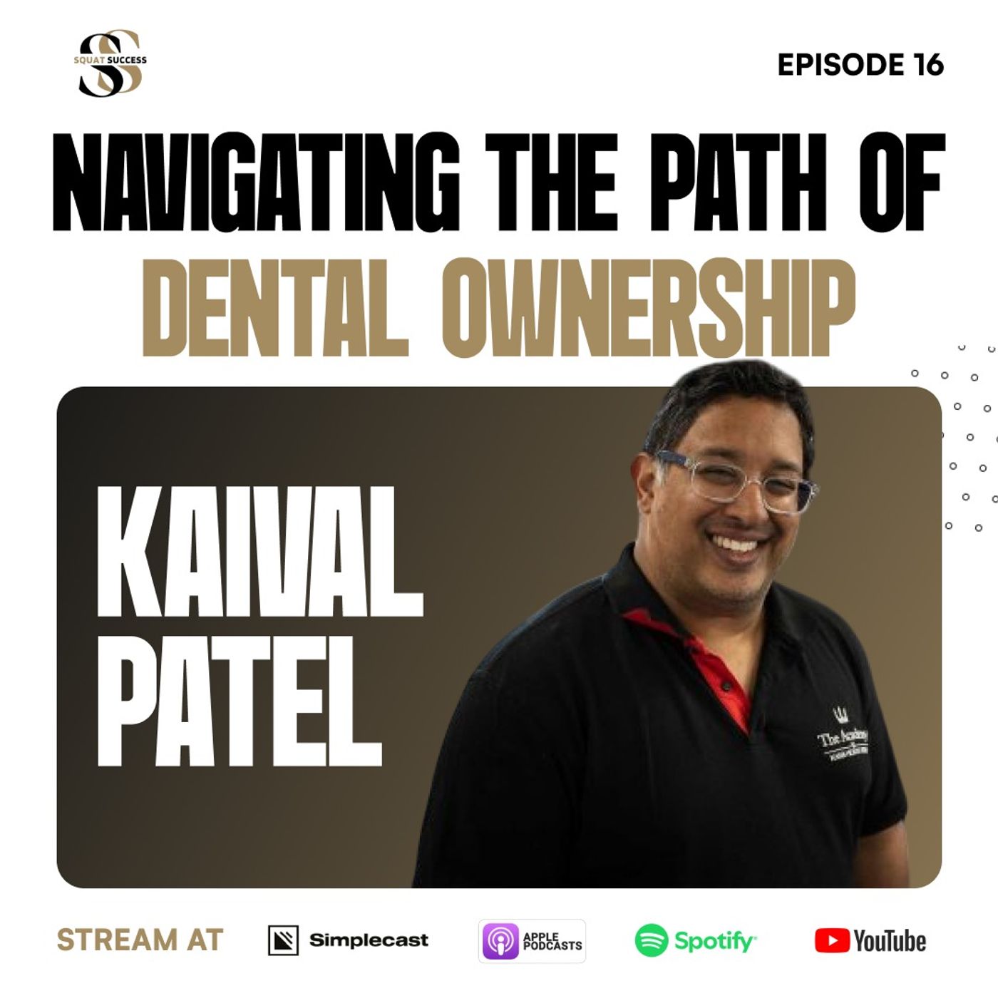 Dr.Kaival Patel : Navigating the Path of Dental Practice Ownership