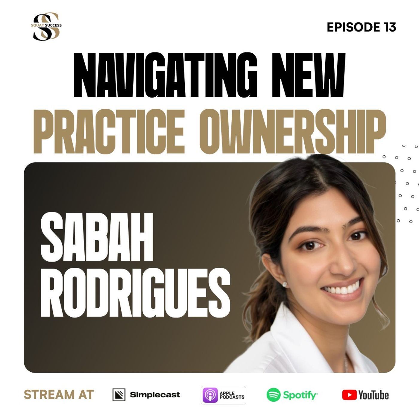 Navigating Practice Ownership: Dr. Sabah’s Journey from Associate to Business Owner
