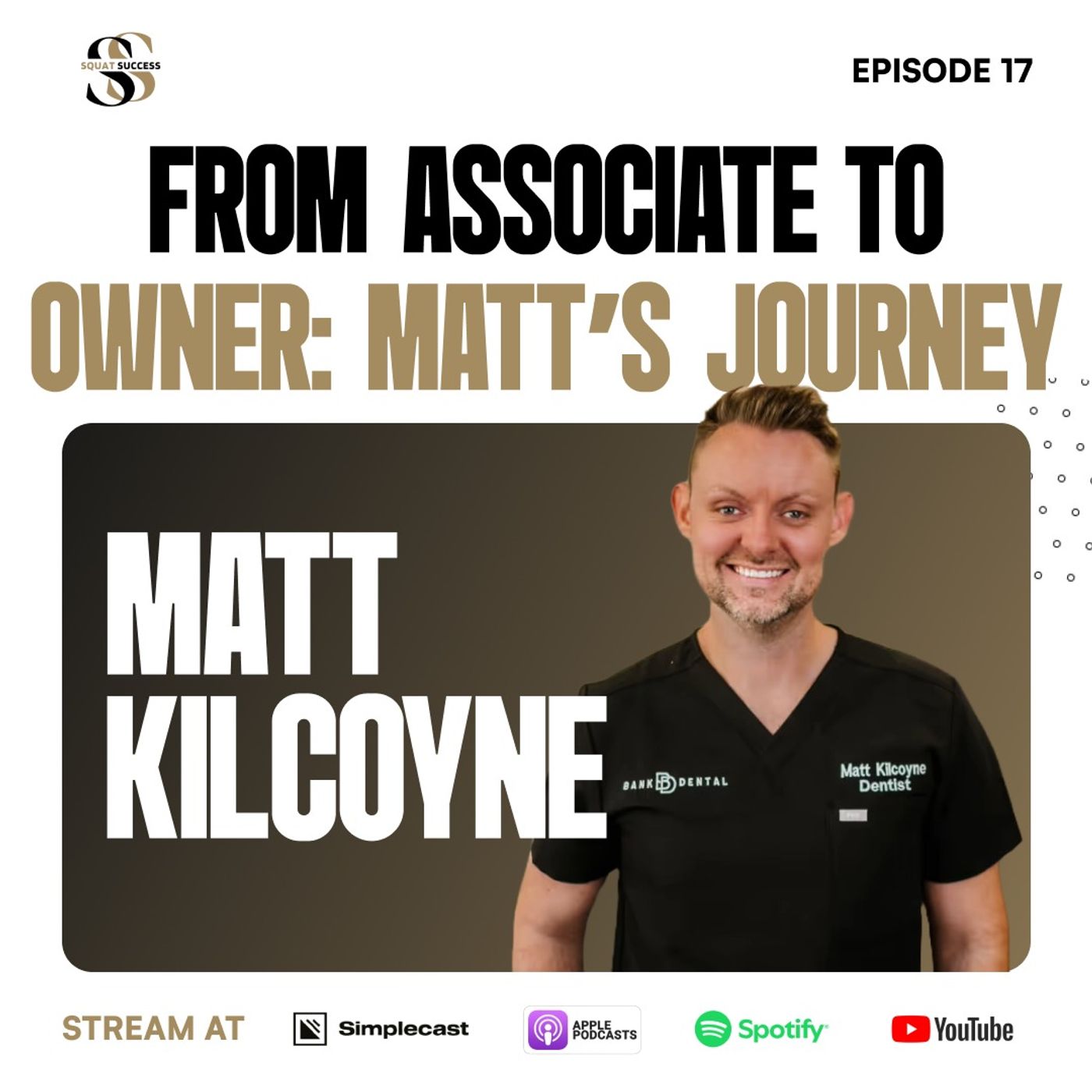 From Associate to Owner: Matt's Dental Journey