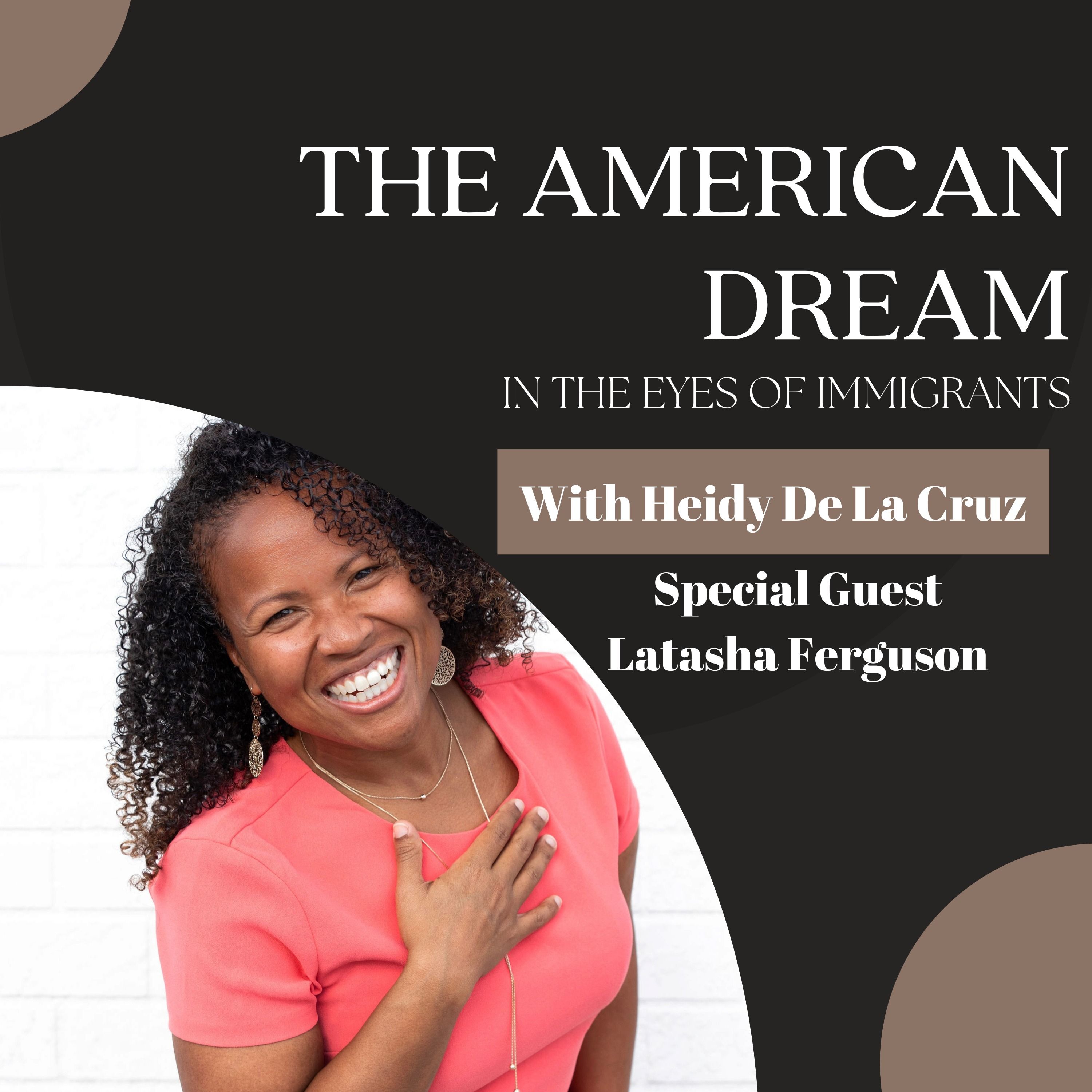 Immigrant Stories: Growing up in a Mixed-Household - Korean & Black with Latasha Ferguson Ep. 110 episode artwork