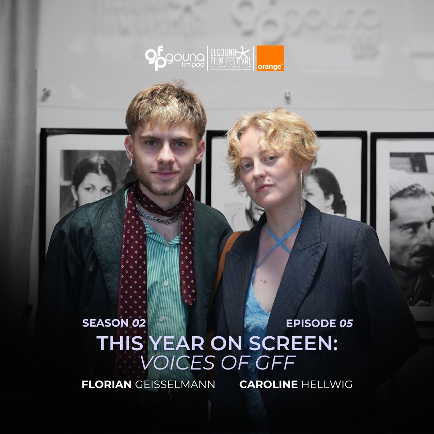 Gouna Film Pod | This Year on Screen: Voices of GFF with Florian Geisselmann & Caroline Hellwig