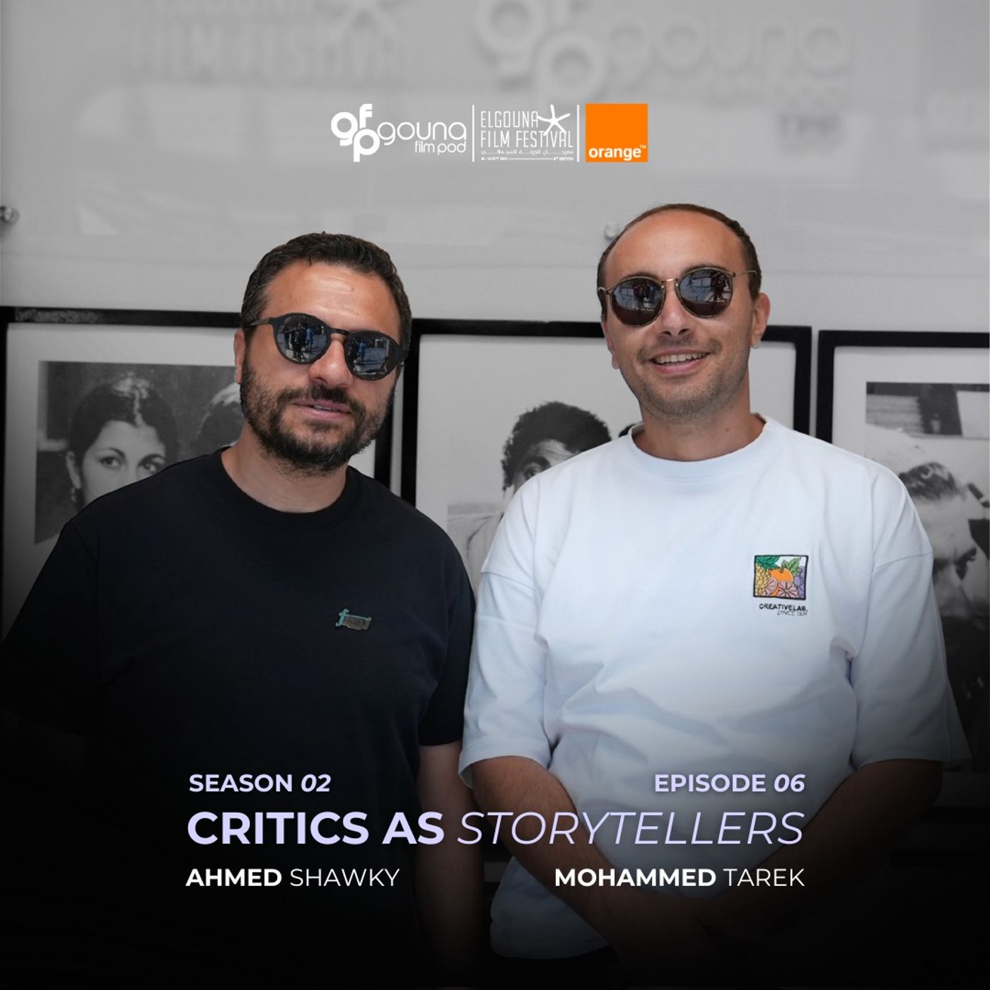 Gouna Film Pod | Critics as Storytellers with Ahmed Shawky & Mohammed Tarek